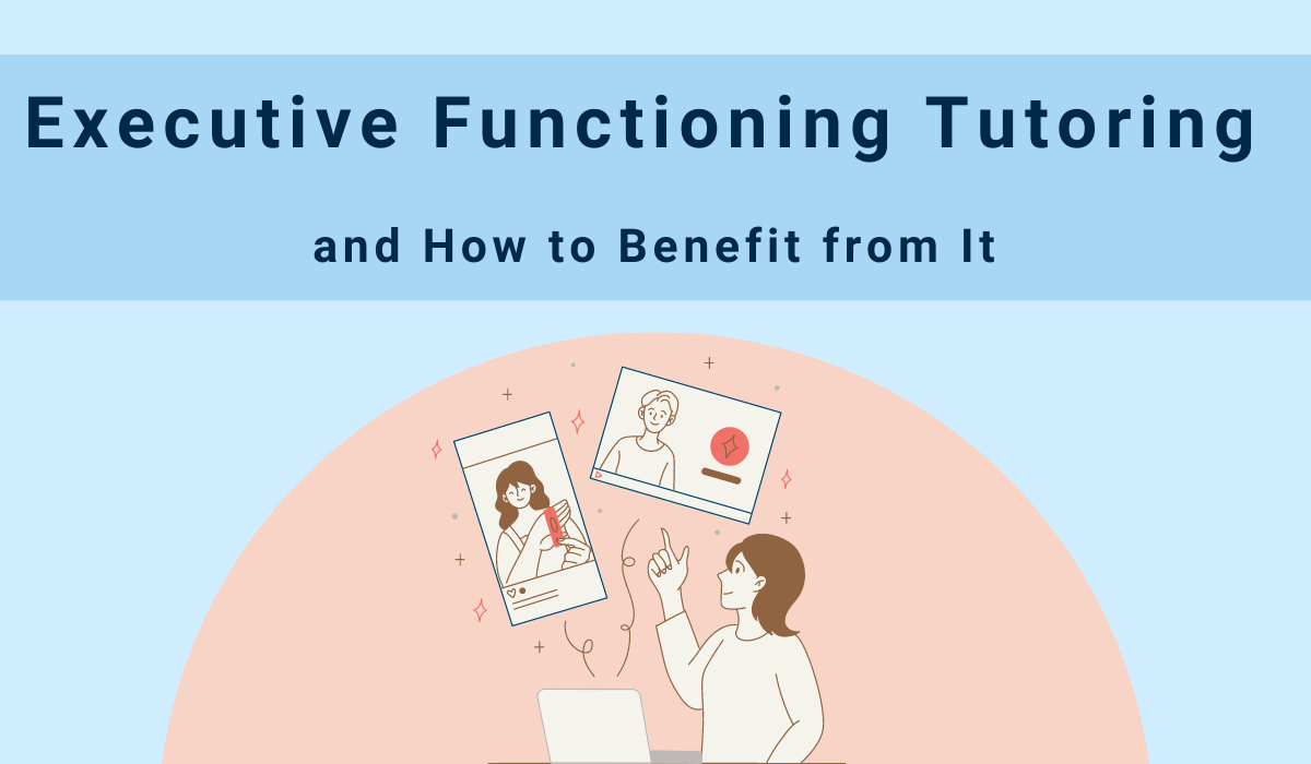Executive Functioning Tutoring