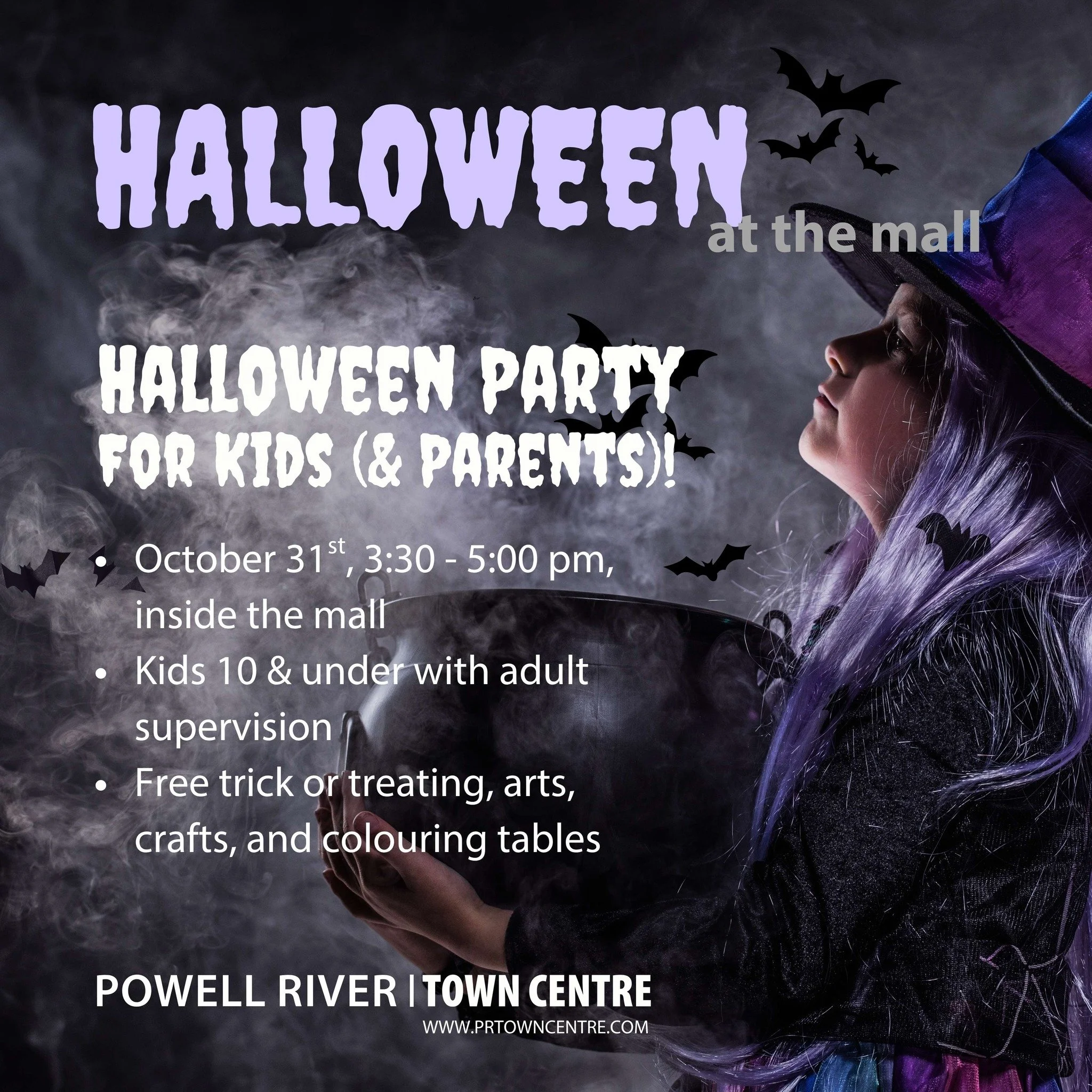 Children 10 & Under (with adult supervision) are invited to join us at Powell River Town Centre for a Halloween party just for them!
We will have store to store trick-or-treating (please see stands at store entrances, please do NOT trick or trat