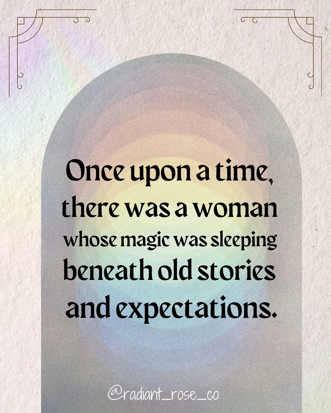 🌹✨ It&rsquo;s Your Time to Rise &amp; Shine ✨🌹

Once upon a time, we were taught to believe our magic had to be awakened by someone else&mdash;a hero, a lover, or a permission slip from the world.

But the truth is, your magic has always lived with