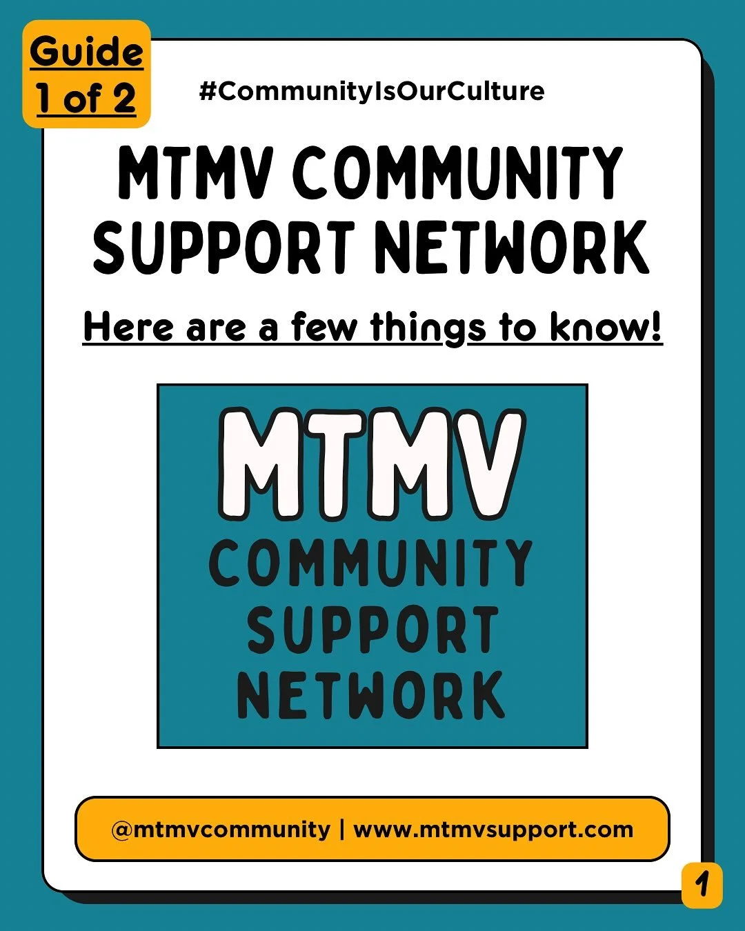 Guide1 of 2 💛 Hello all! I have been working on this for so long that I made it too many pages to fit in one post! So, please see Guide 1 of 2 of MTMV Community Support Network: Here Are a Few Things to Know that speaks to our work, values, services