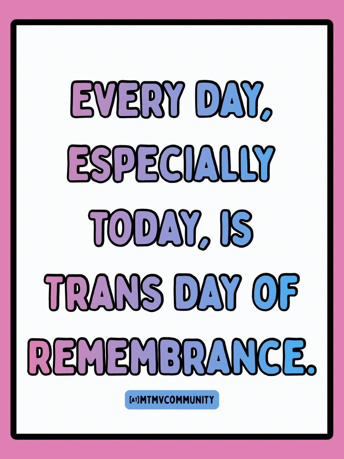 Transgender Day of Remembrance was officially observed for the first time in 1999. It&rsquo;s devastating to think how many lives have been taken since. Today and every day, but especially today, we honor and mourn all who have lost their lives to vi