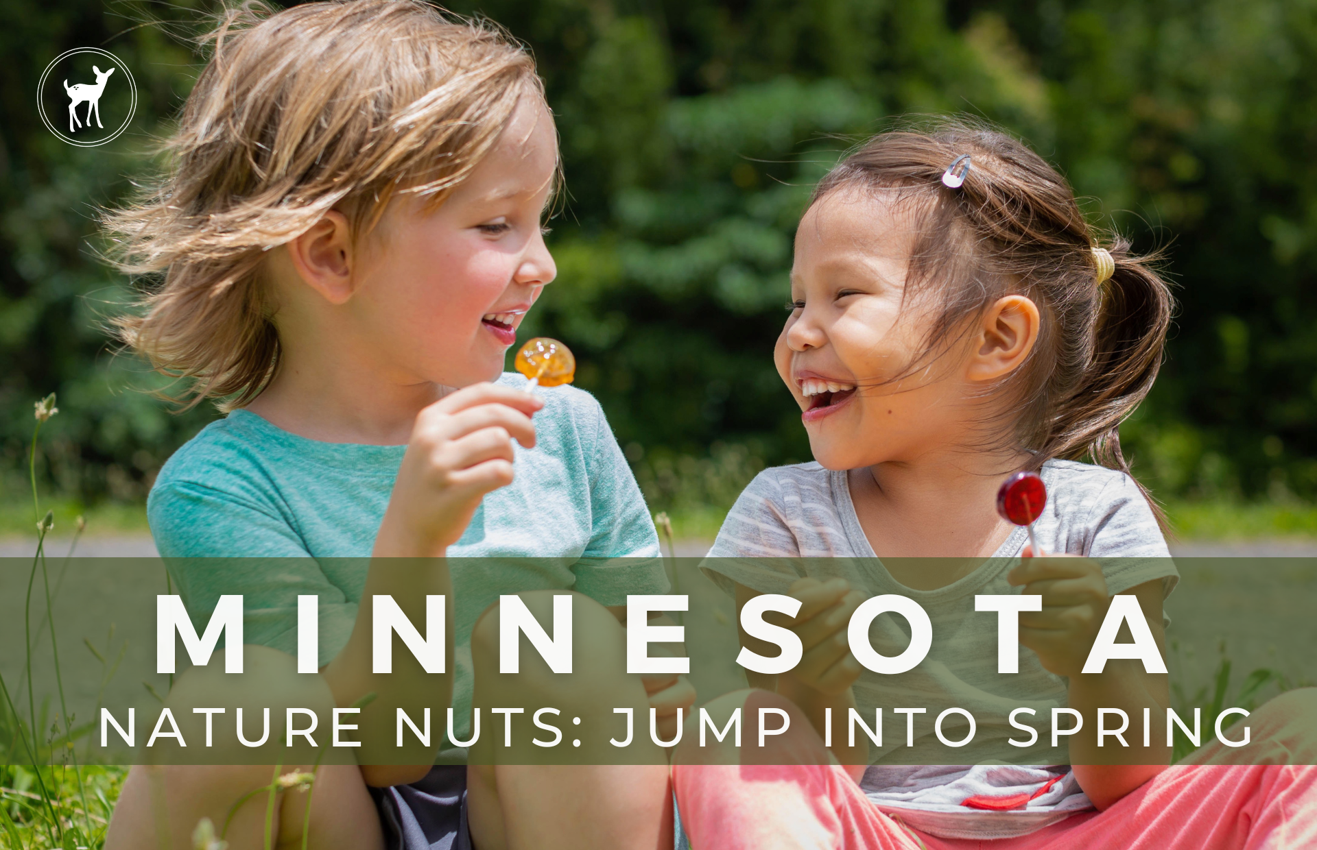 MINNESOTA NATURE NUTS: JUMP INTO SPRING 