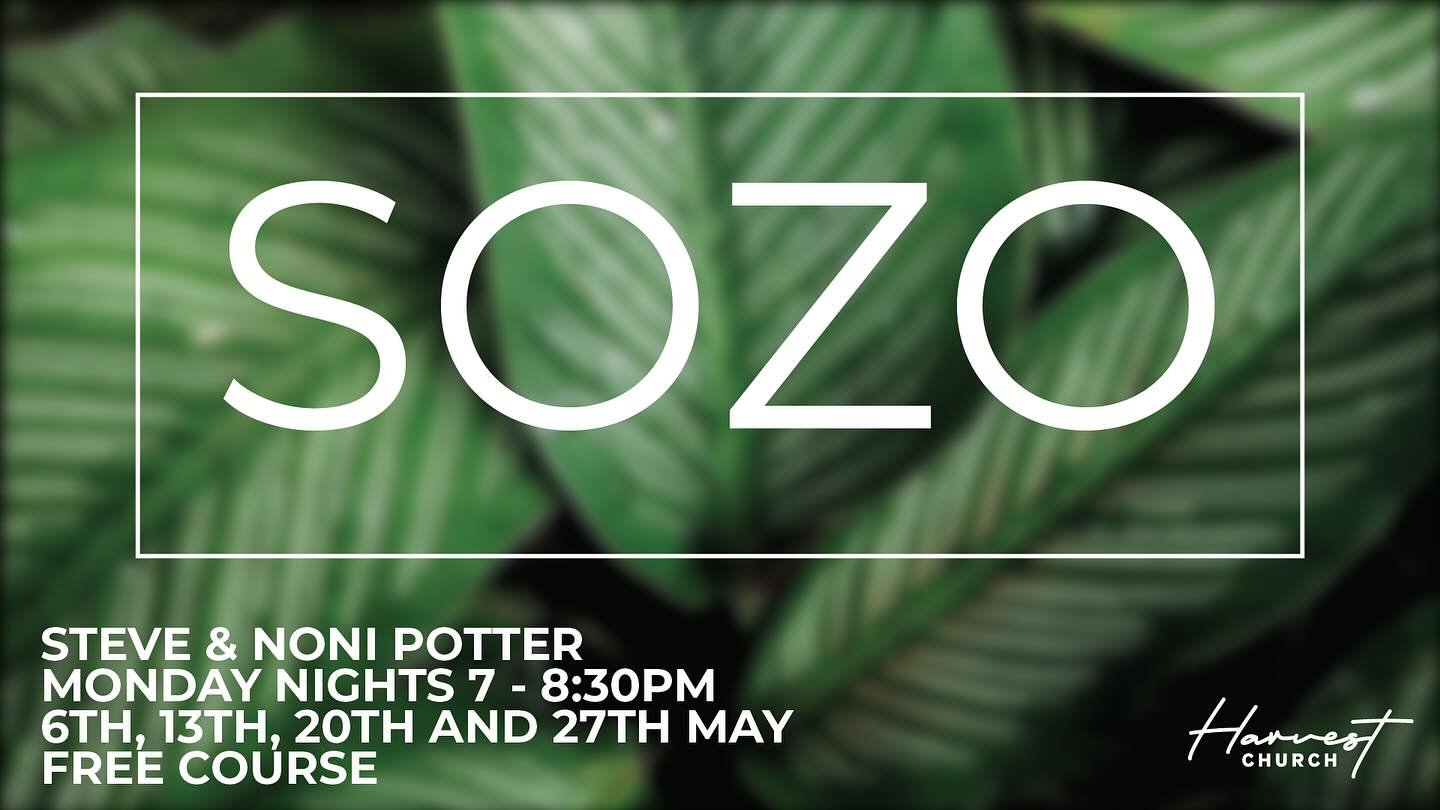 SOZO STARTS TONIGHT! 

We&rsquo;re so excited to be running this course with our very own Steve &amp; Noni Potter! 

There&rsquo;s been such a great response with registrations that we&rsquo;re nearly completely booked out! 

If you&rsquo;re interest