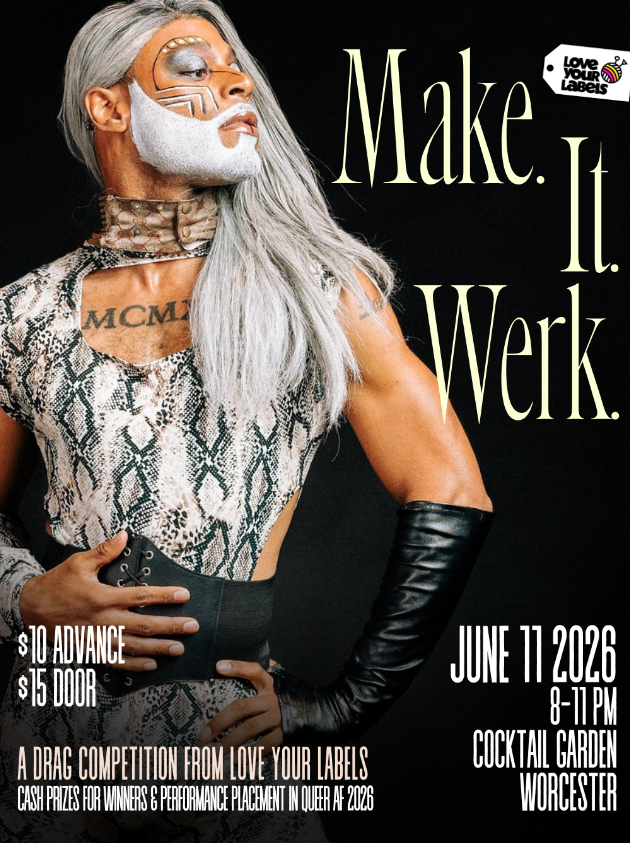 Make. It. Werk. — A drag competition