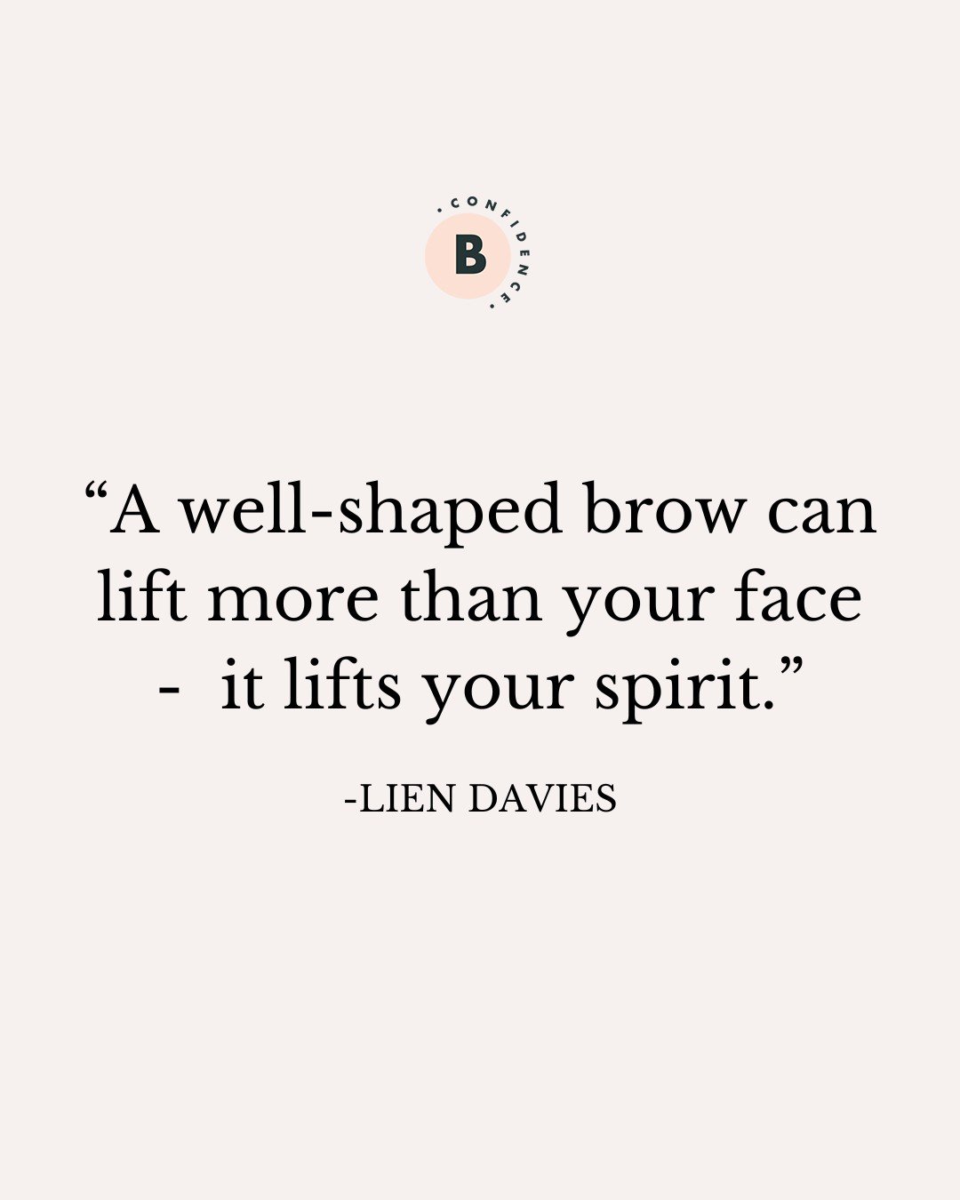 Brows that lift your face&hellip; and your confidence.

Tag a woman whose brows (and confidence) inspire you 💕