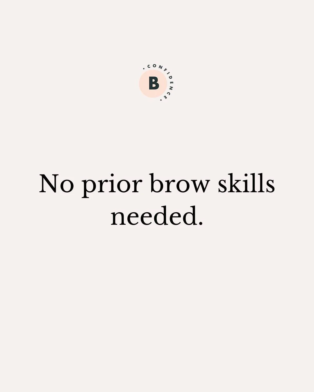 You don't need to be a brow expert to have brows you love - just a simple system and someone to show you how. Come play with me 💫