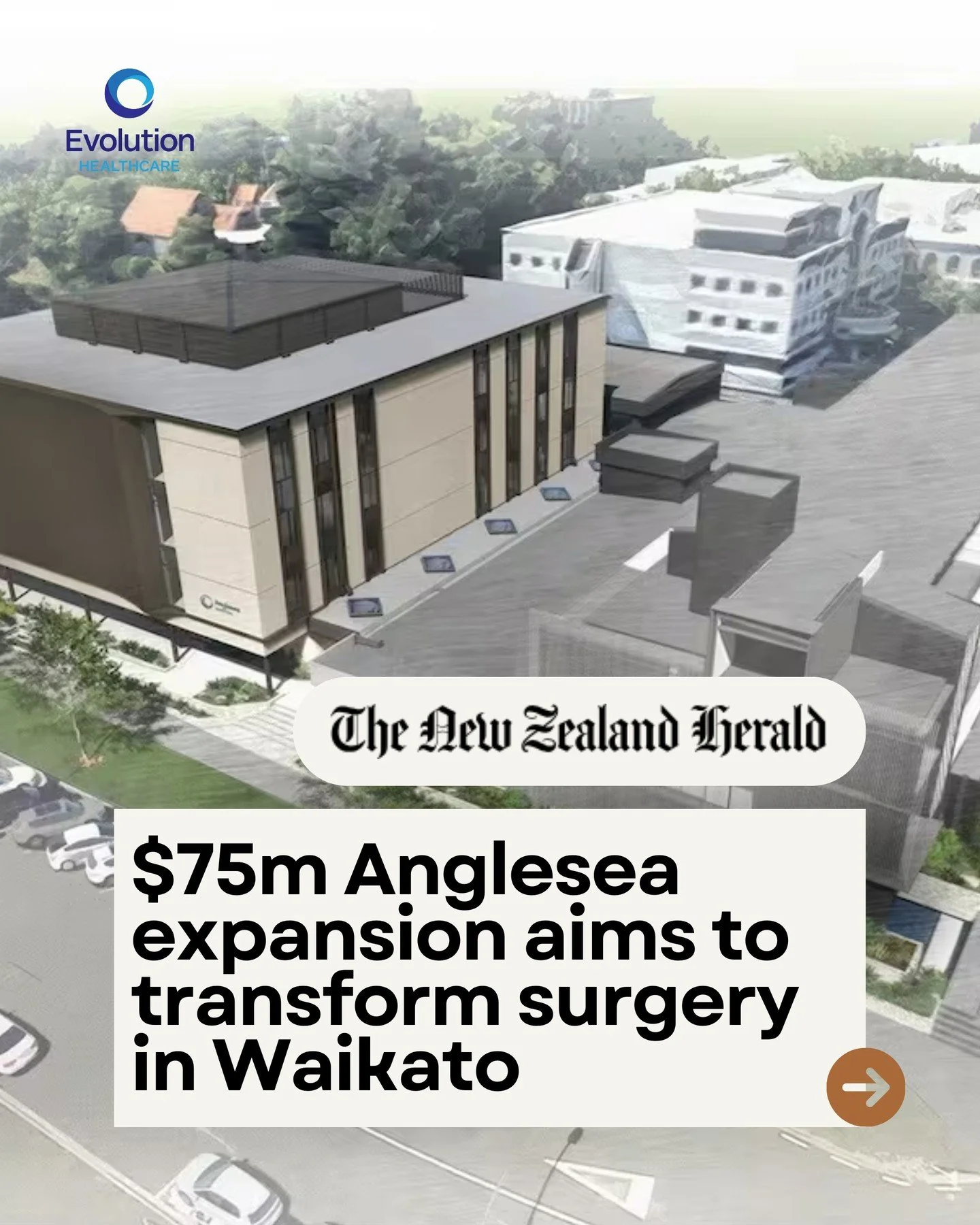 Major milestone for our client Evolution Healthcare, with the NZ Herald reporting on Anglesea Hospital&rsquo;s $75m expansion in Hamilton.
The project will see the development of an on-site orthopaedic hospital, including four operating theatres and 