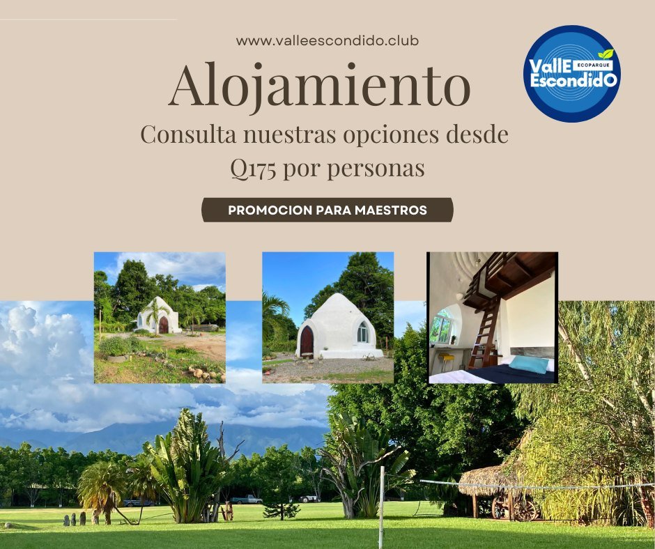 🎉 Promoción Exclusiva para Maestros 🎉
📅 Del 15 al 21 de julio
Opciones de Alojamiento en Ecoparque Valle Escondido:
🏡 Megadobe 1:
- 1 cama matrimonial
- 1 cama imperial
- Capacidad: 3 personas
- Ingreso al ecoparque
- Precio: Q175 por pe