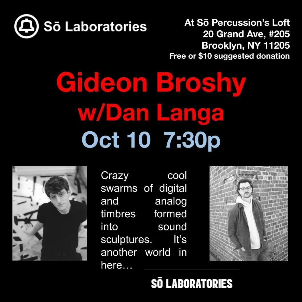 Gideon Broshy w/ Dan Langa – Sō Labs Performance