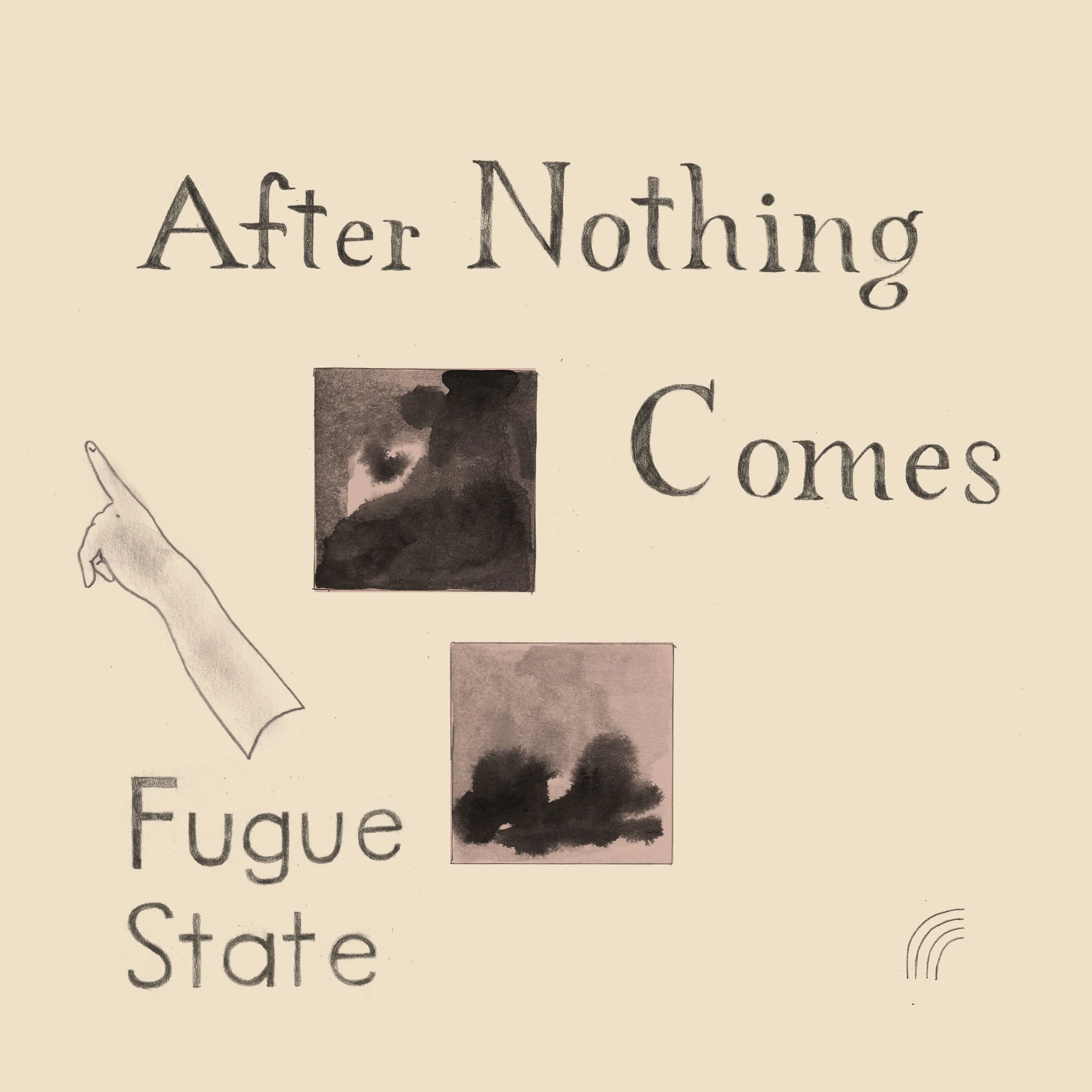 Fugue State // After Nothing Comes // composer, producer, mix