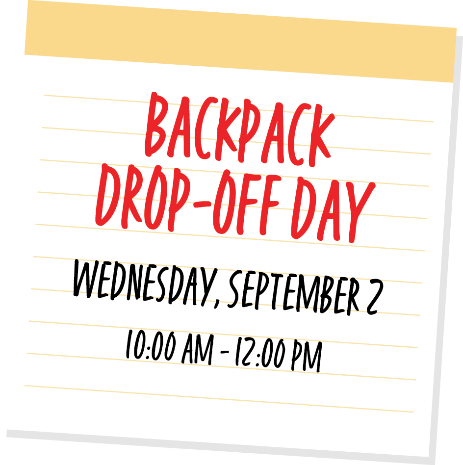 Backpack Drop Off Day