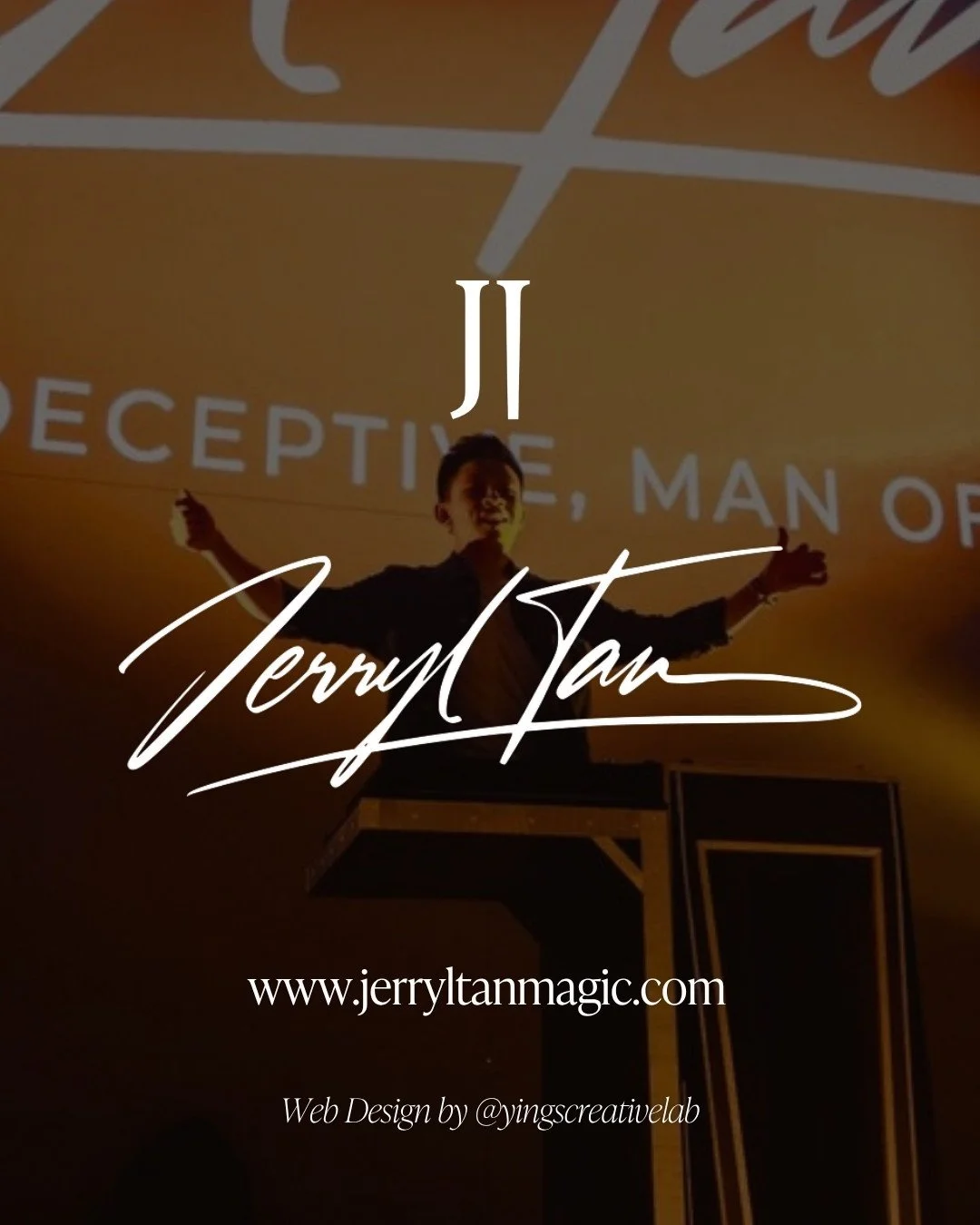 Jerryl Tan signature logo over a stage performance photo, brand and web design by Yings Creative Lab