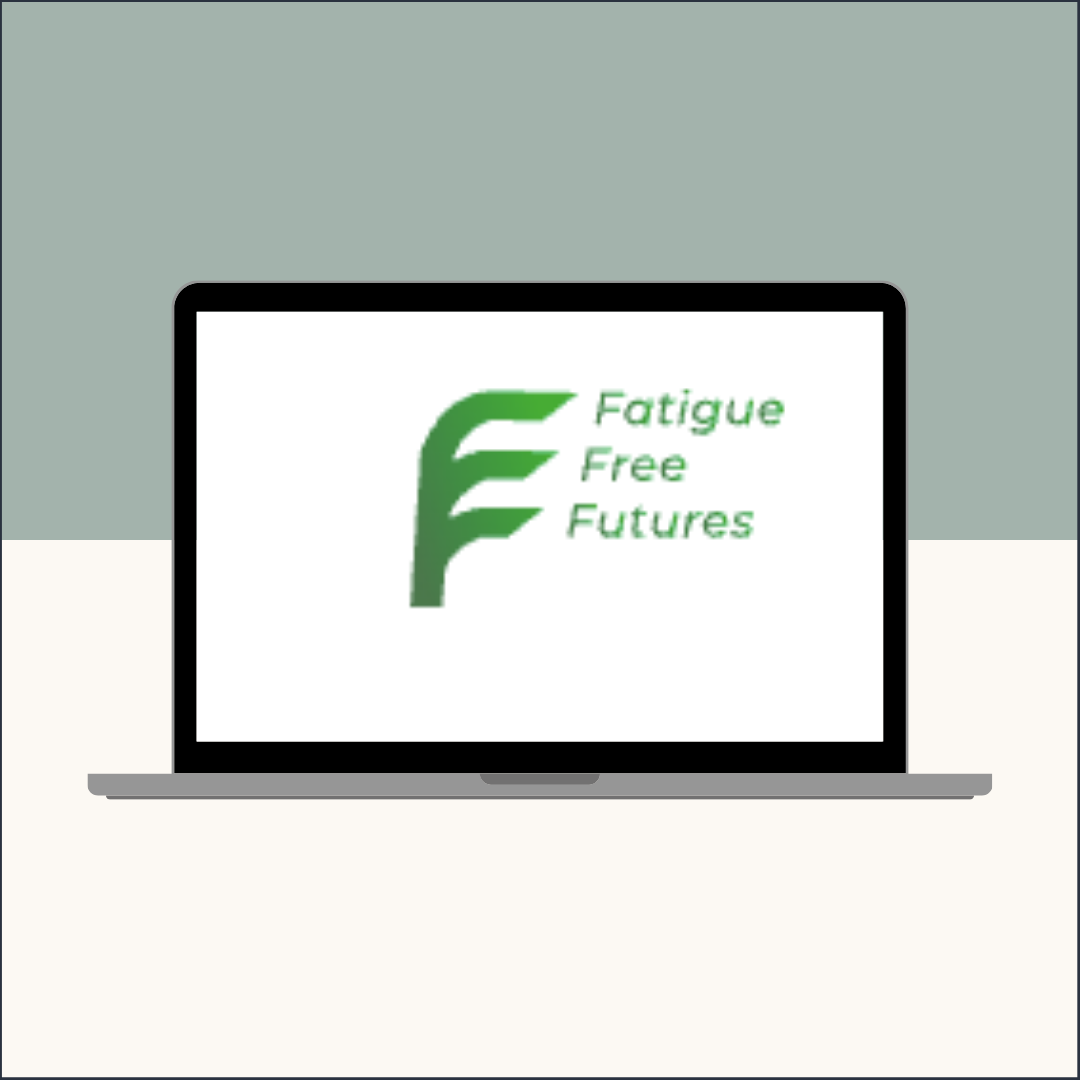 Laptop showing Fatigue Free Futures logo