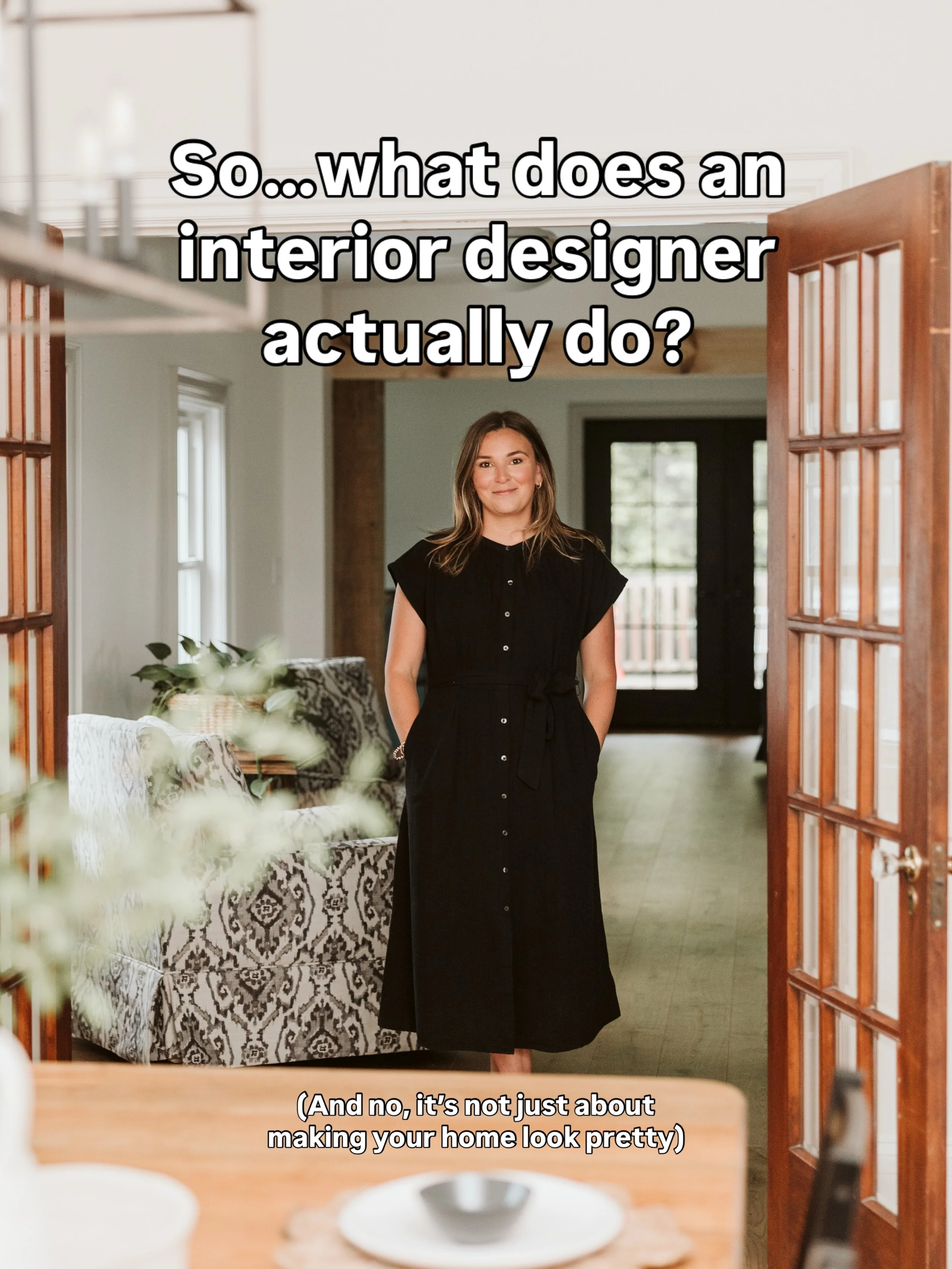 An interior designer does more than make things look &ldquo;pretty&rdquo; (although ours is pretty good at that 😉)

An interior designer&rsquo;s job is to think through how you live will actually live in your home, from layout and flow to storage, m