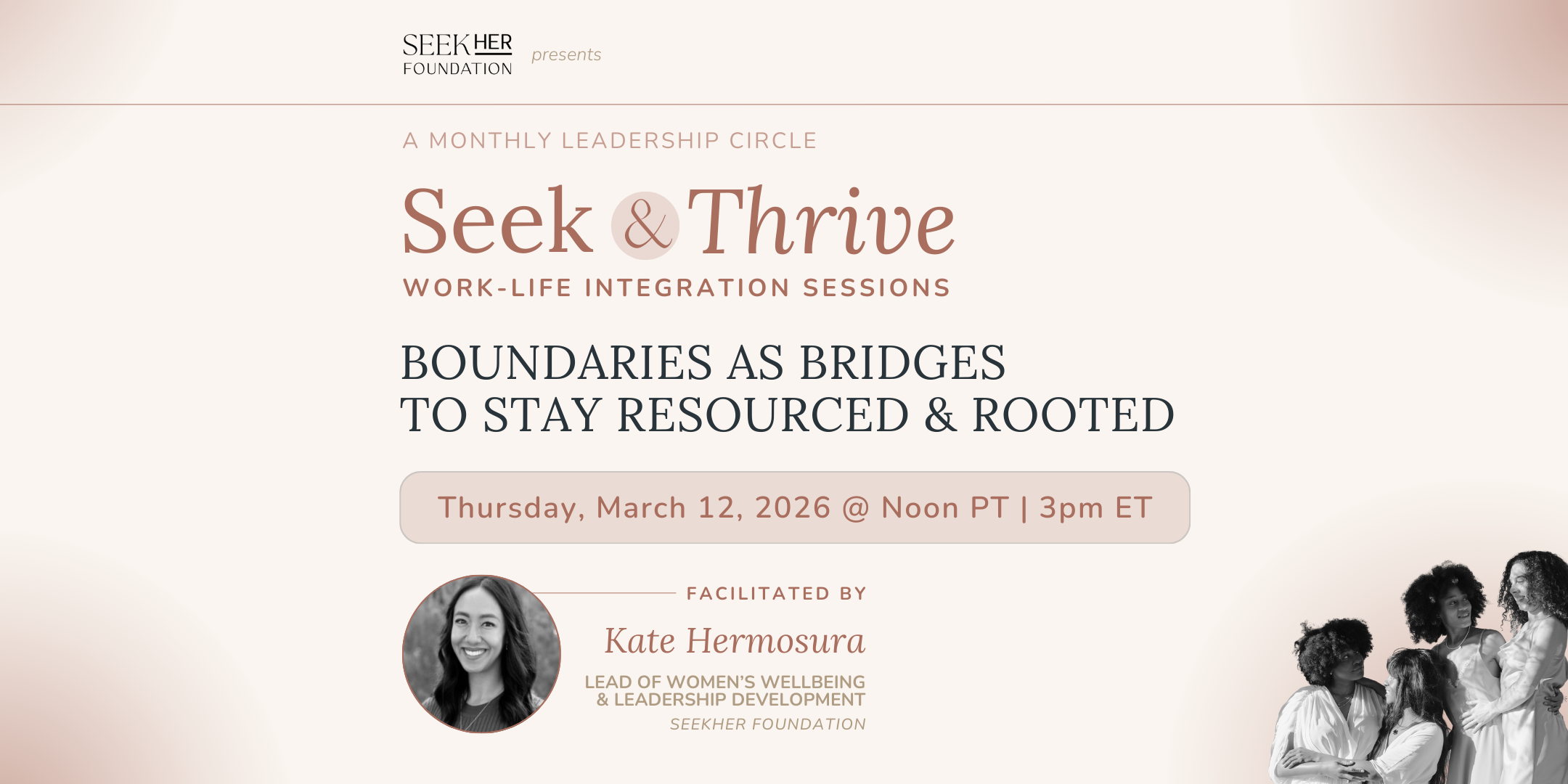 Seek &amp; Thrive Session | Boundaries as Bridges to Stay Resourced &amp; Rooted