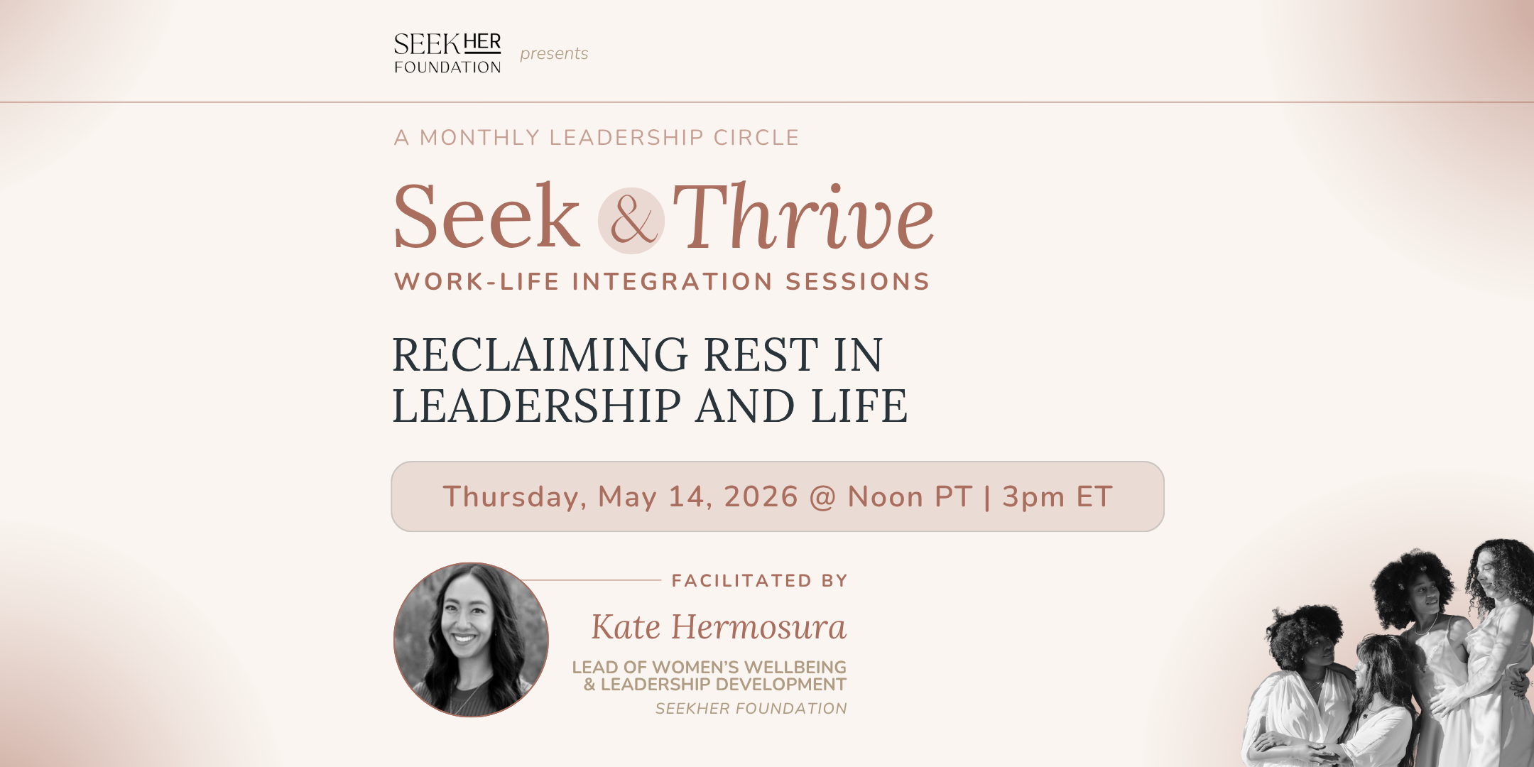 Seek &amp; Thrive Session | Reclaiming Rest in Leadership and Life
