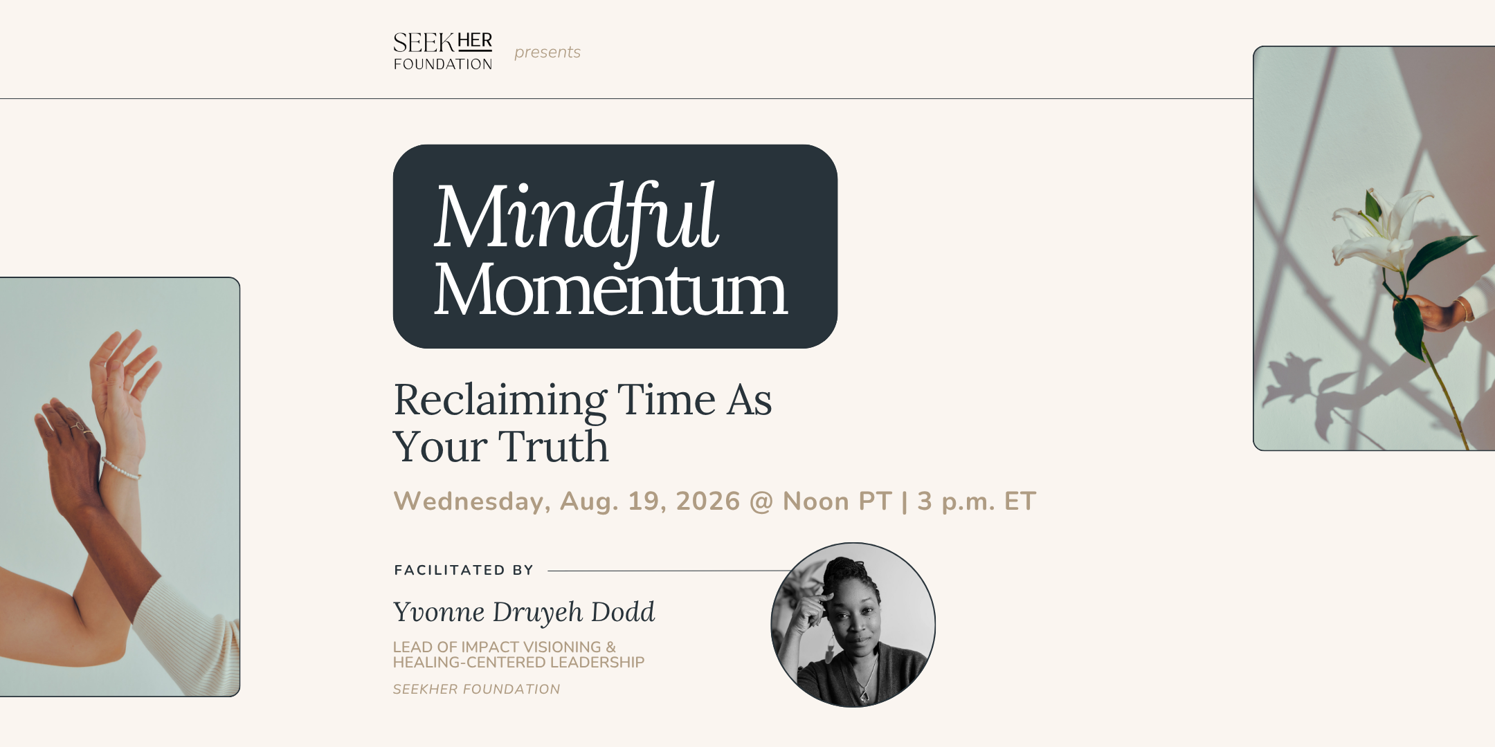 Mindful Momentum | Reclaiming Time As Your Truth