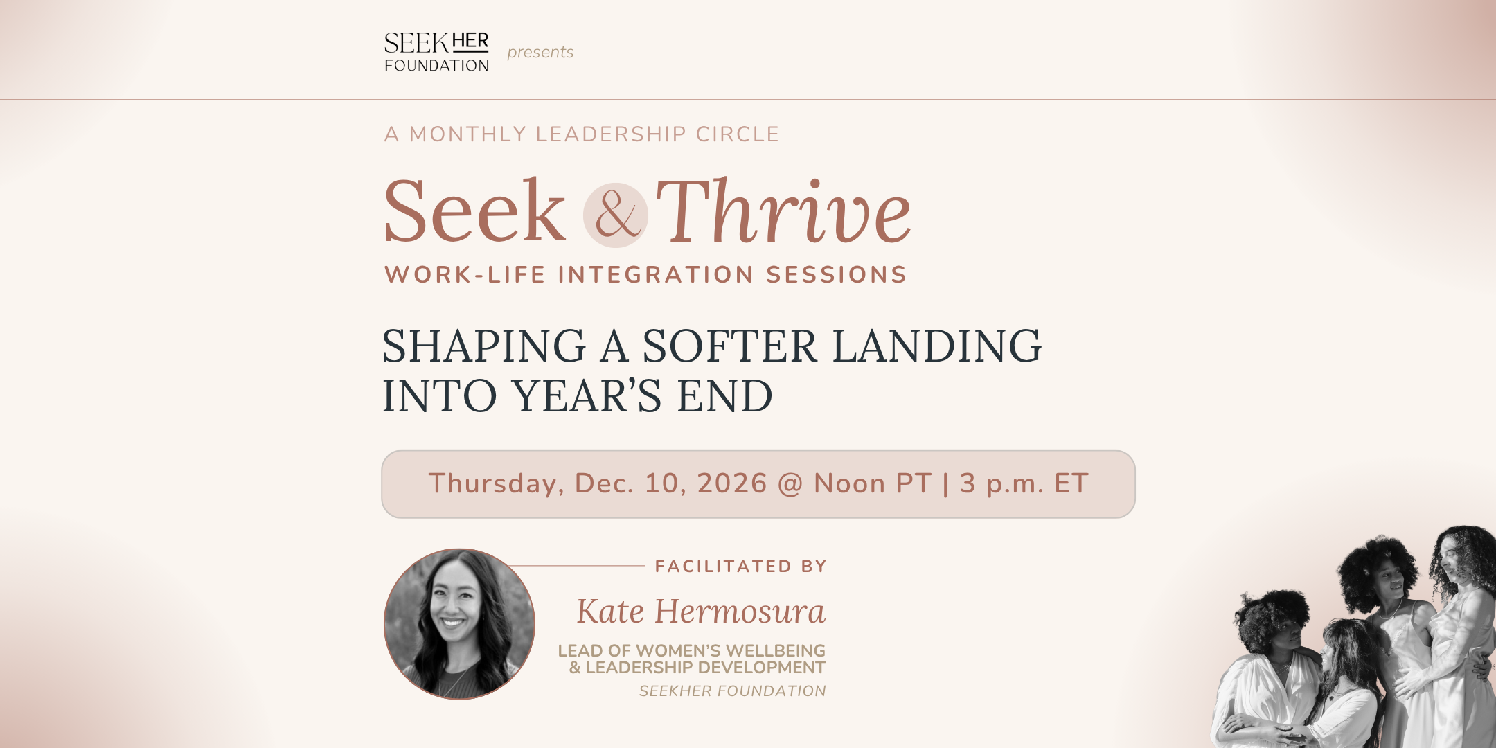 Seek & Thrive Session | Shaping a Softer Landing into Year’s End