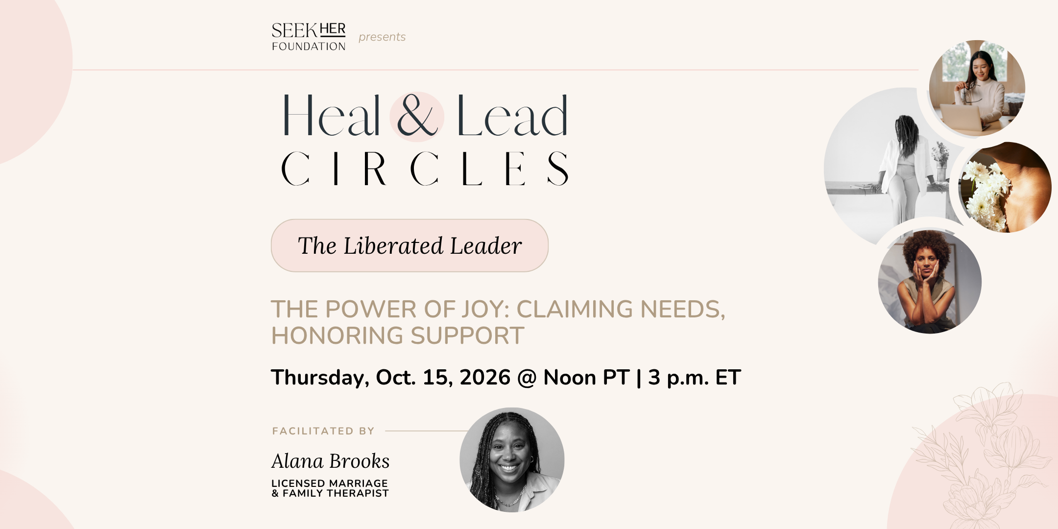 Heal & Lead Circles | The Power of Joy: Claiming Needs, Honoring Support