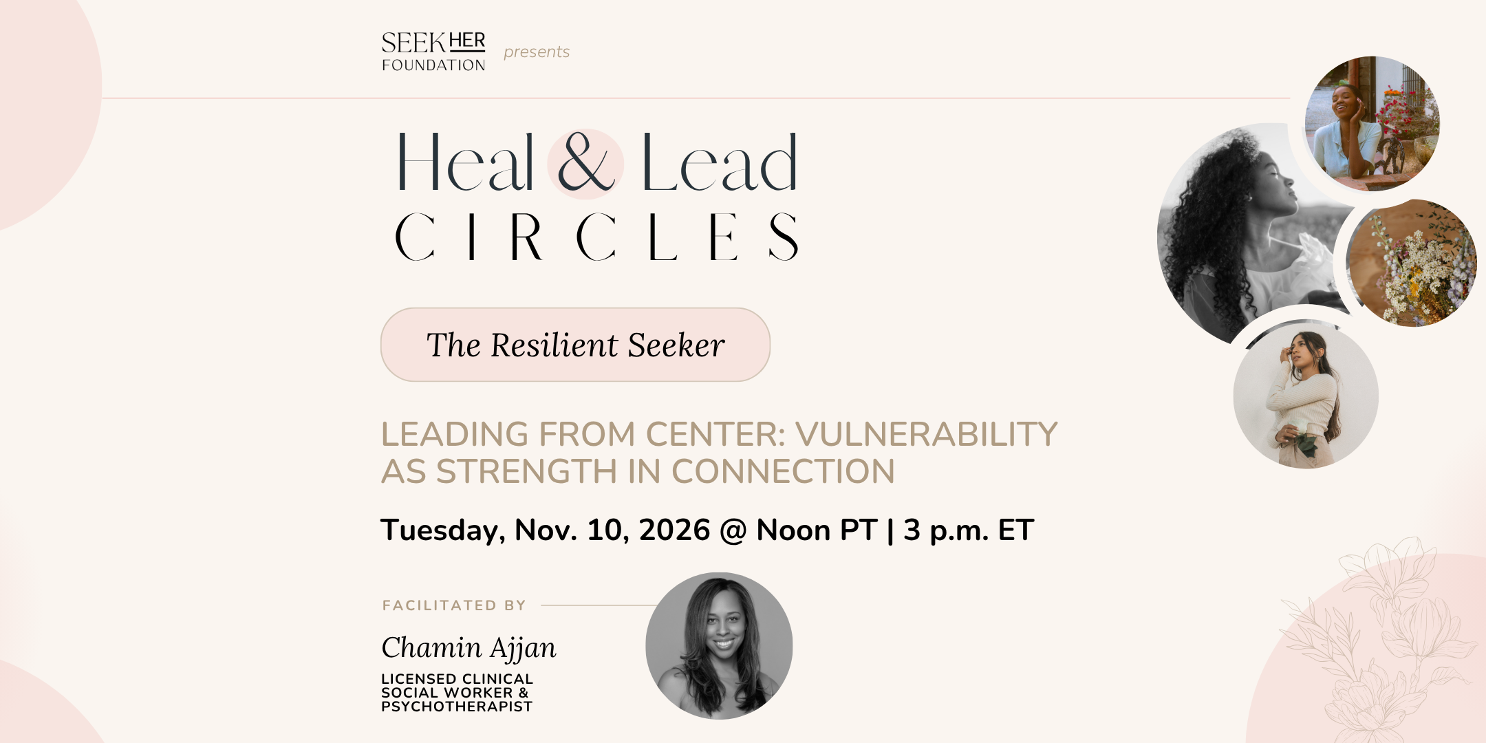 Heal & Lead Circles | Leading from Center: Vulnerability as Strength in Connection