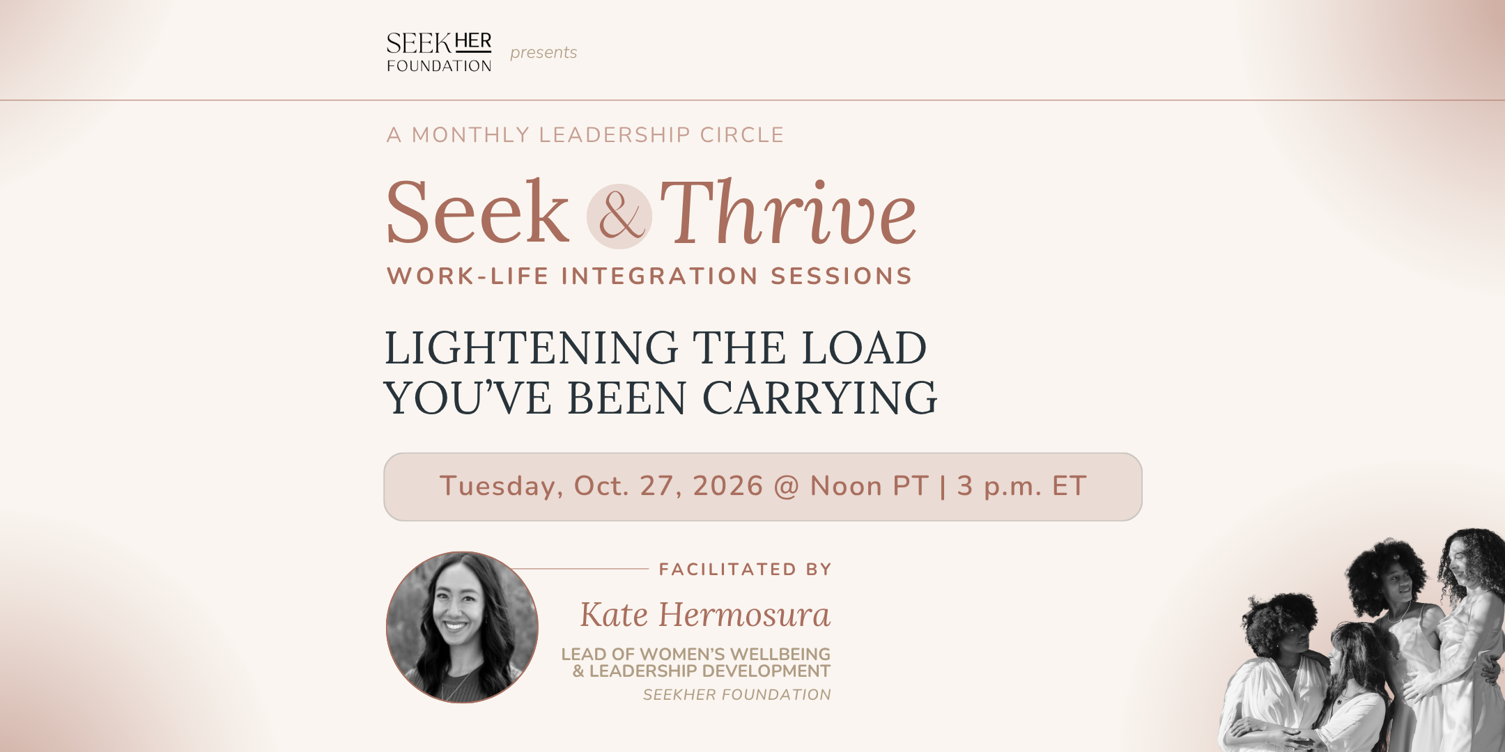 Seek &amp; Thrive Session | Lightening the Load You’ve Been Carrying