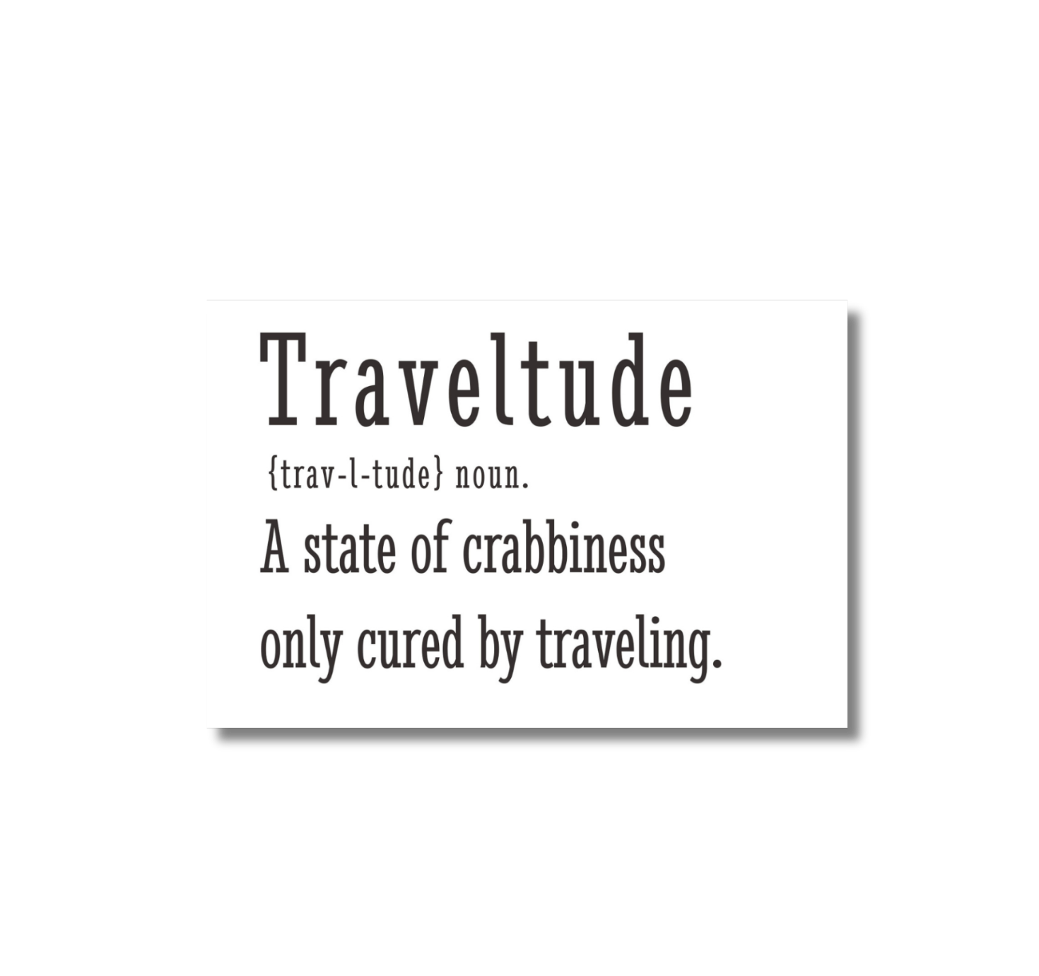 "Traveltude" Black and White Vinyl Sticker