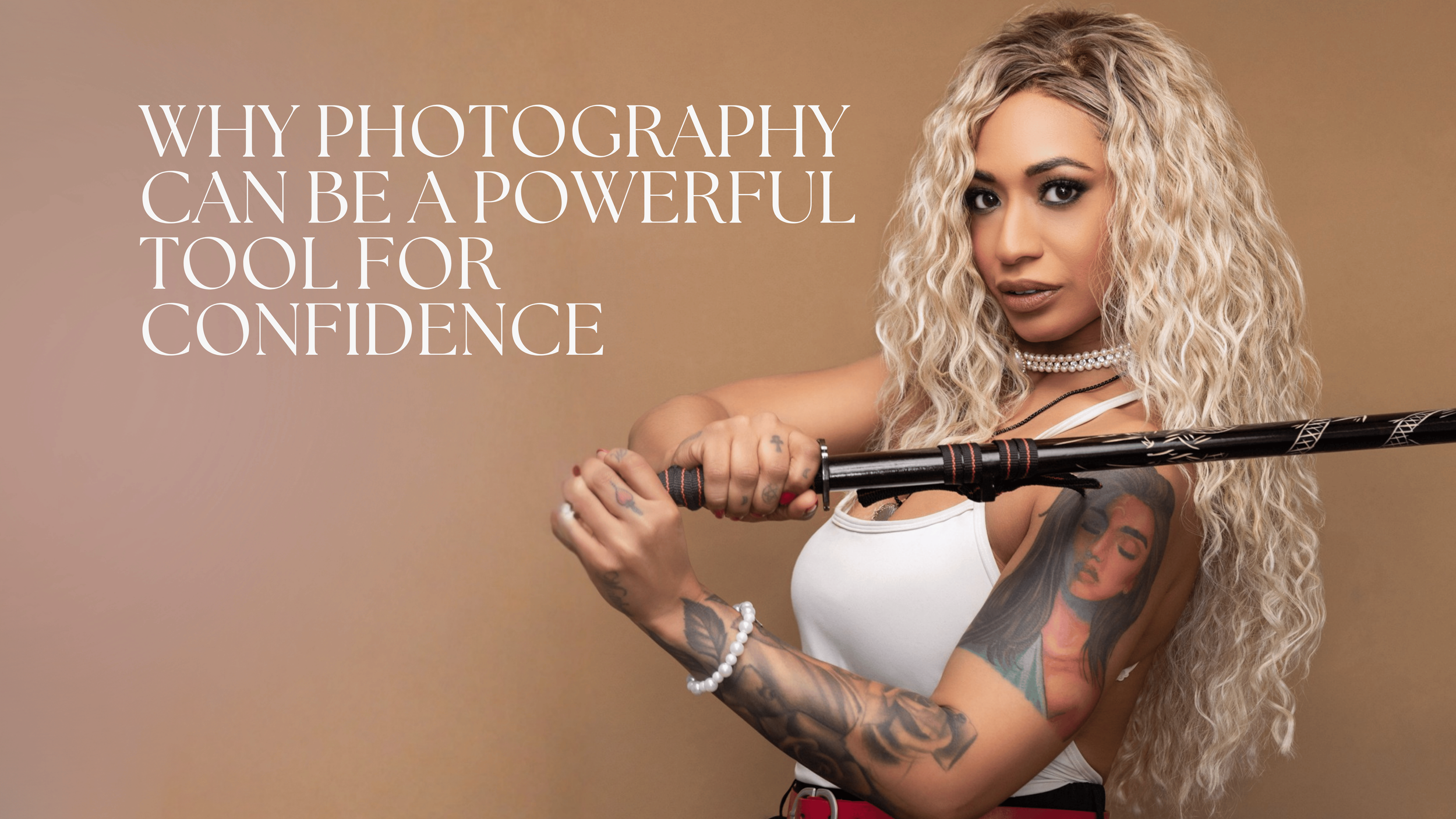 Why Photography Can Be a Powerful Tool for Confidence