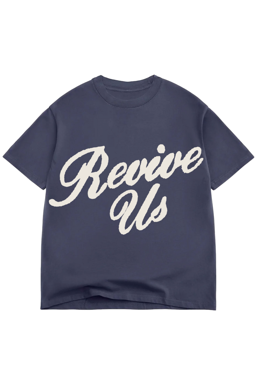 PRE-ORDER Revive Us Blue Tee
