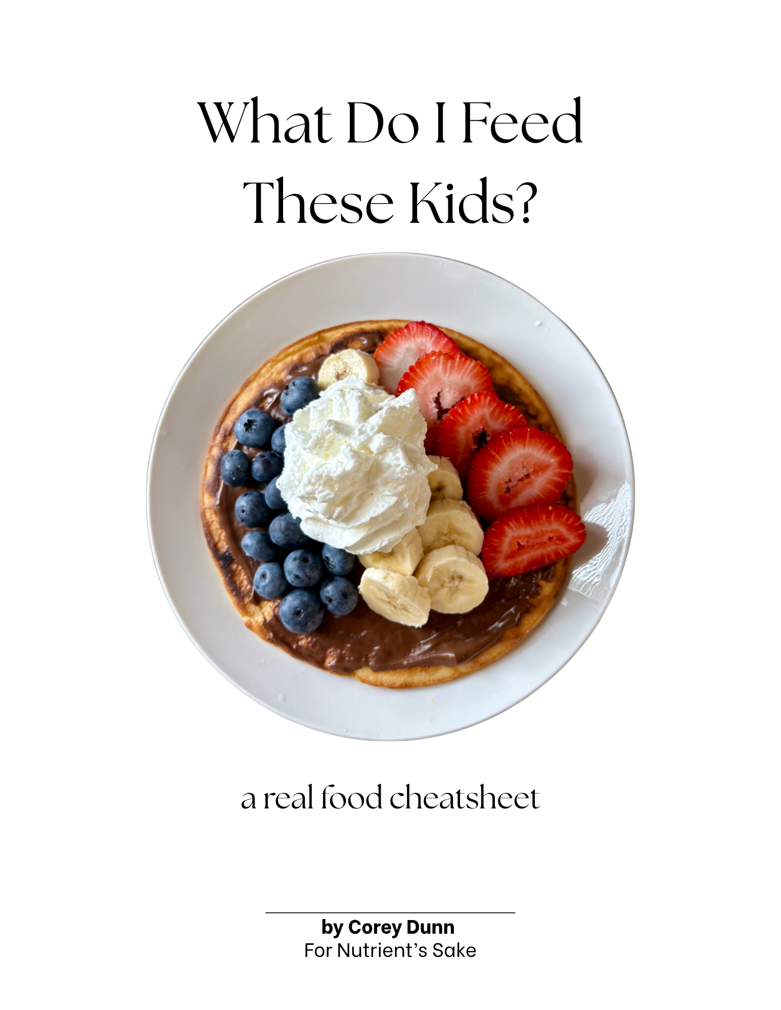 What Do I Feed These Kids (Cheatsheet cookbook).png
