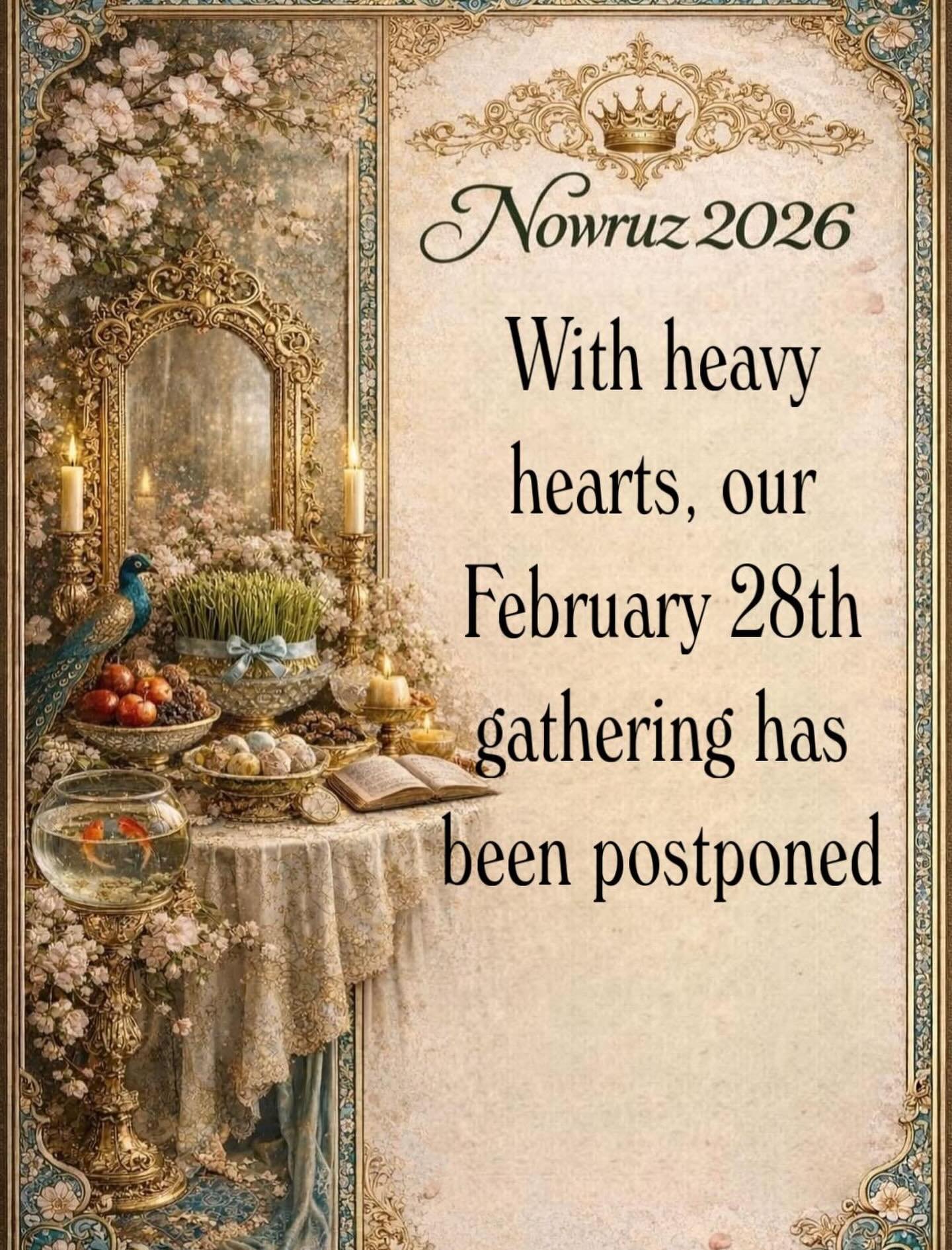 Dearest colleagues and friends

With heavy hearts, and after thoughtful discussion, we have made the decision to cancel our planned Sydney Nowruz event scheduled for 28 February. Given the current situation in Iran many in our community are carrying 