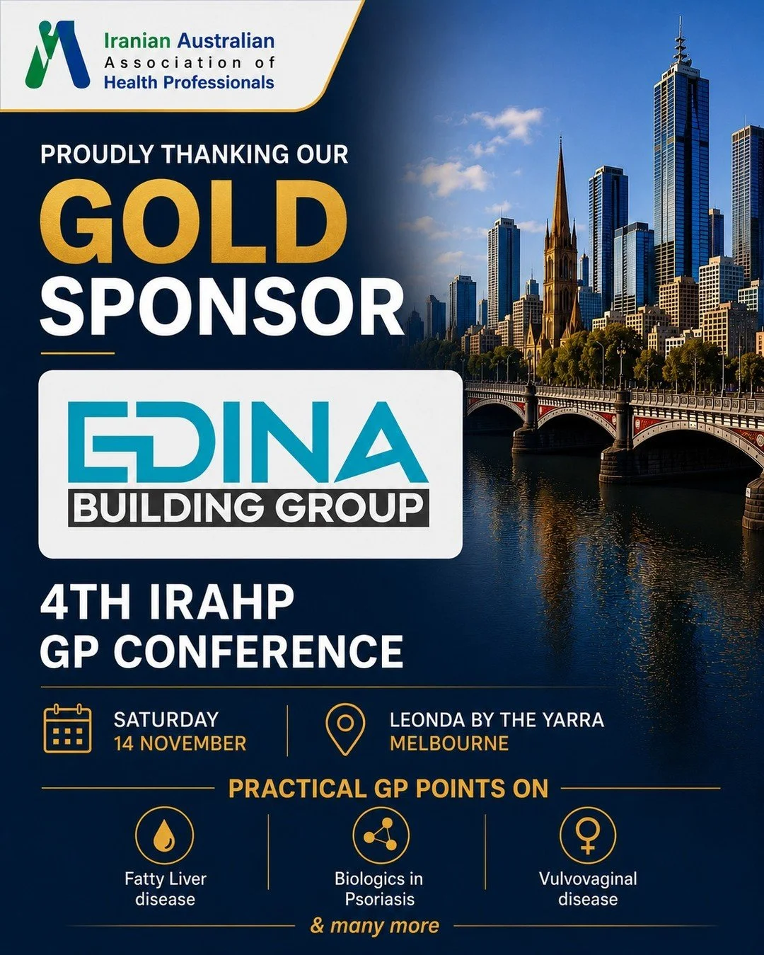 We are proud to recognise Edina Building Group as a Gold Sponsor of the upcoming 4th IRAHP GP Conference 2026.

📅 Saturday, 14 November 2026
📍 Leonda By The Yarra, Melbourne

Established in Melbourne in 1991, Edina Building Group is a second-genera