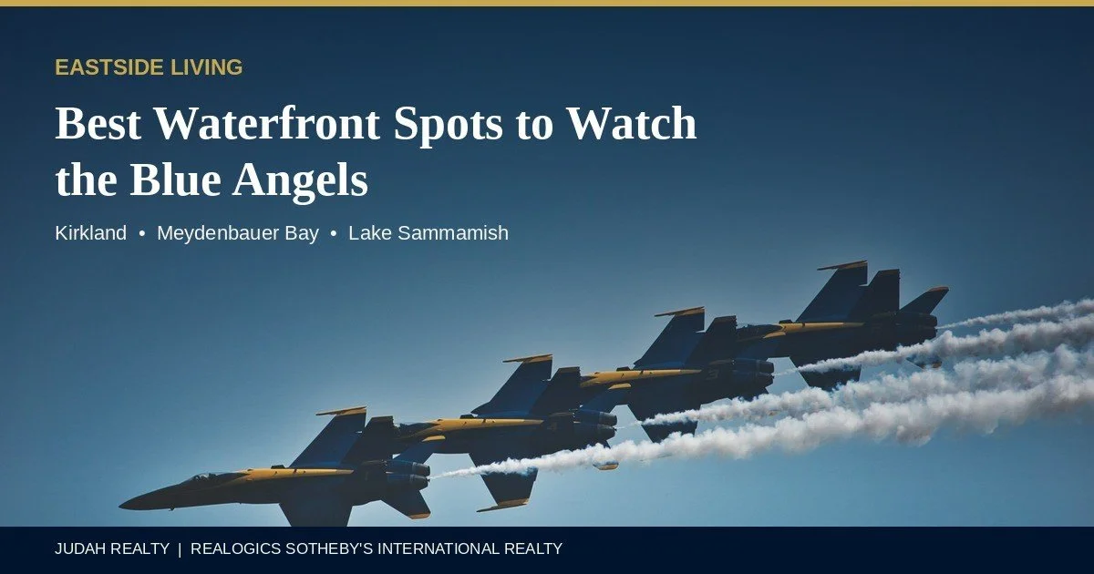 Best Waterfront Spots on the Eastside to Watch the Blue Angels