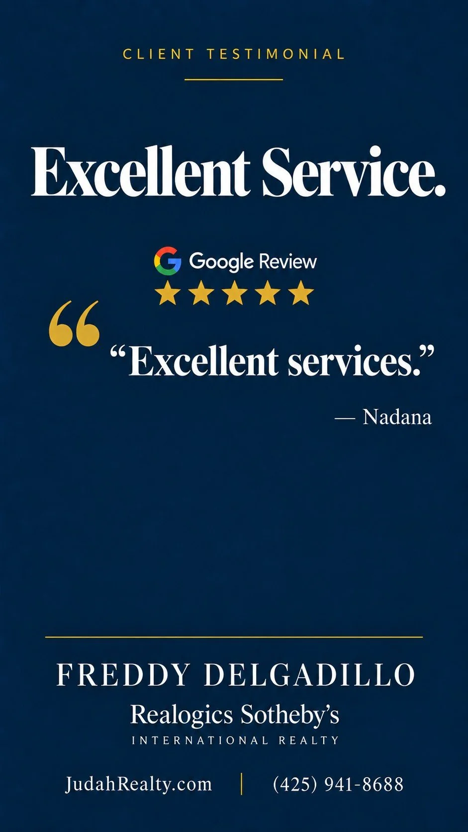 Five-star Google review from Nadana: excellent service from Freddy Delgadillo, Judah Realty