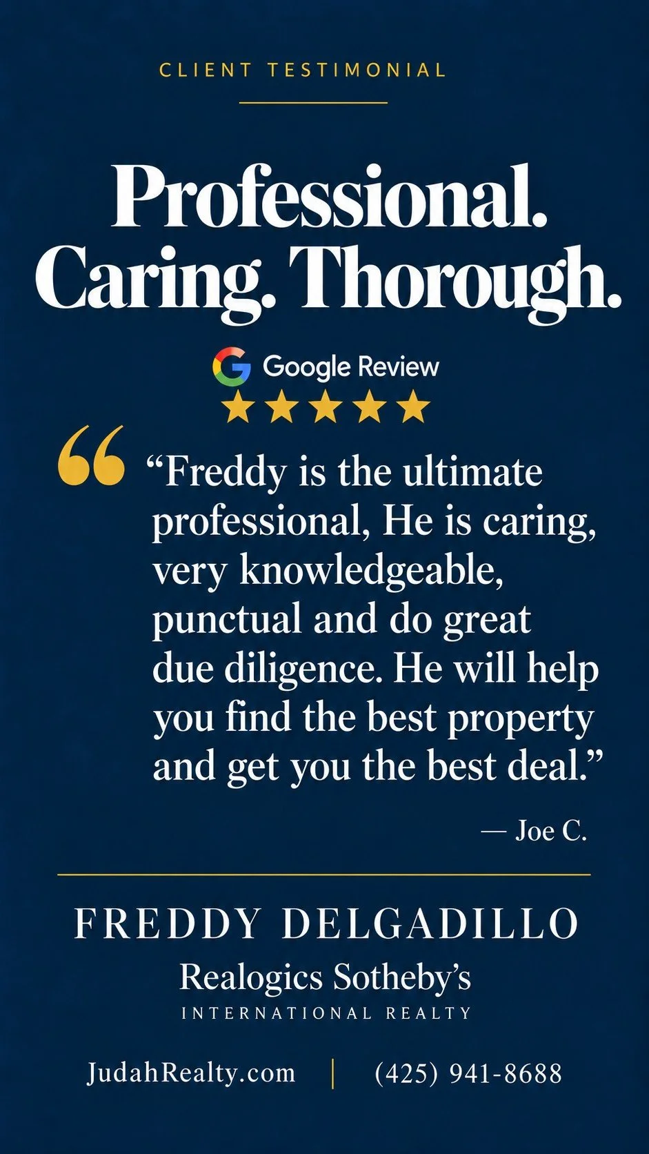 Five-star Google review from Joe C. calling Freddy Delgadillo professional, caring, and thorough