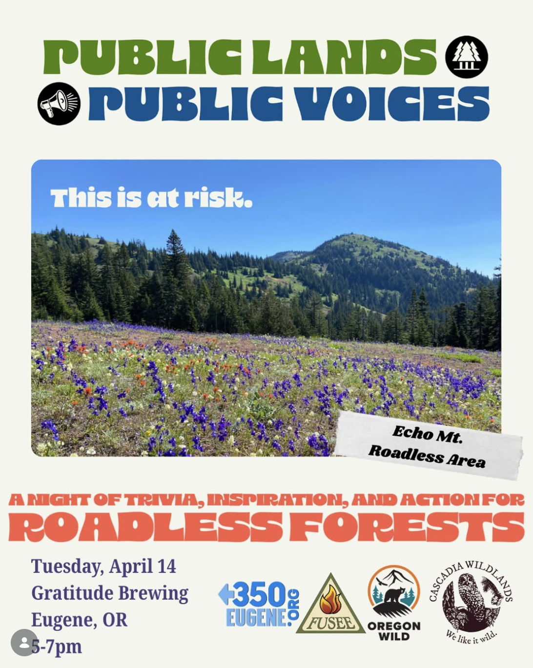 Public Lands, Public Voices: A night of trivia, inspiration, and action for roadless forests // Eugene