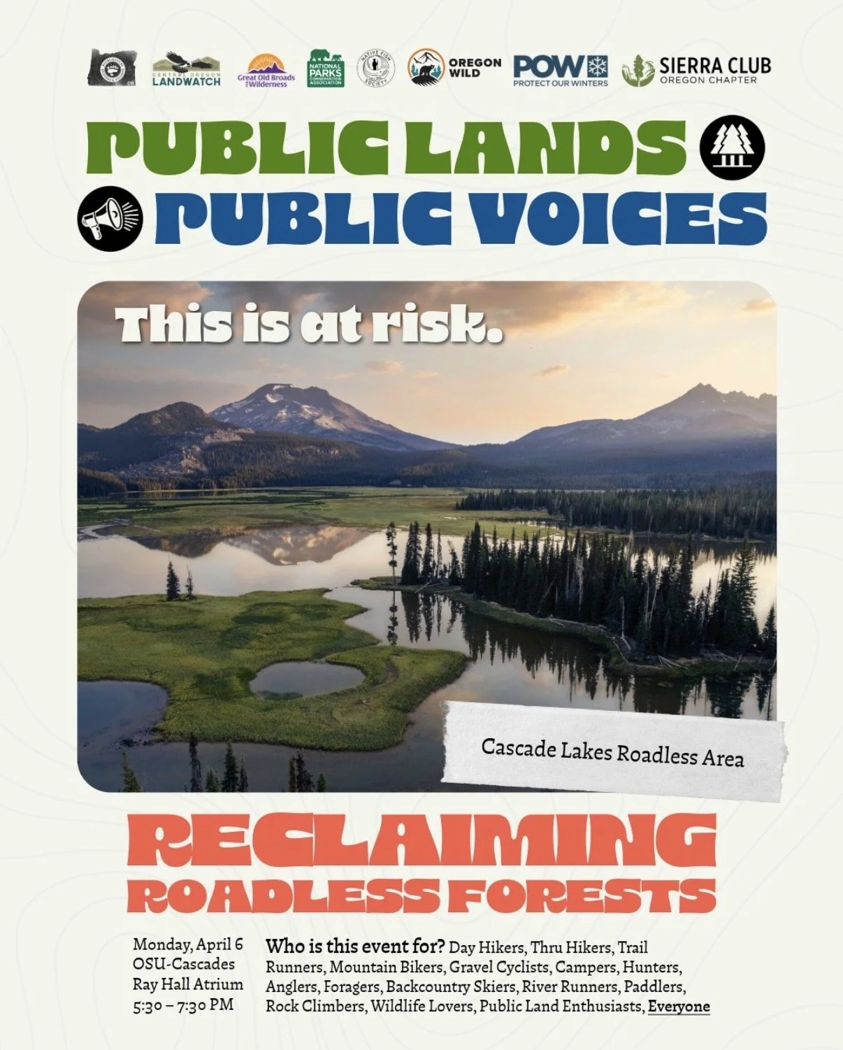 Public Lands, Public Voices. Reclaiming Roadless Forests Town Hall // Bend