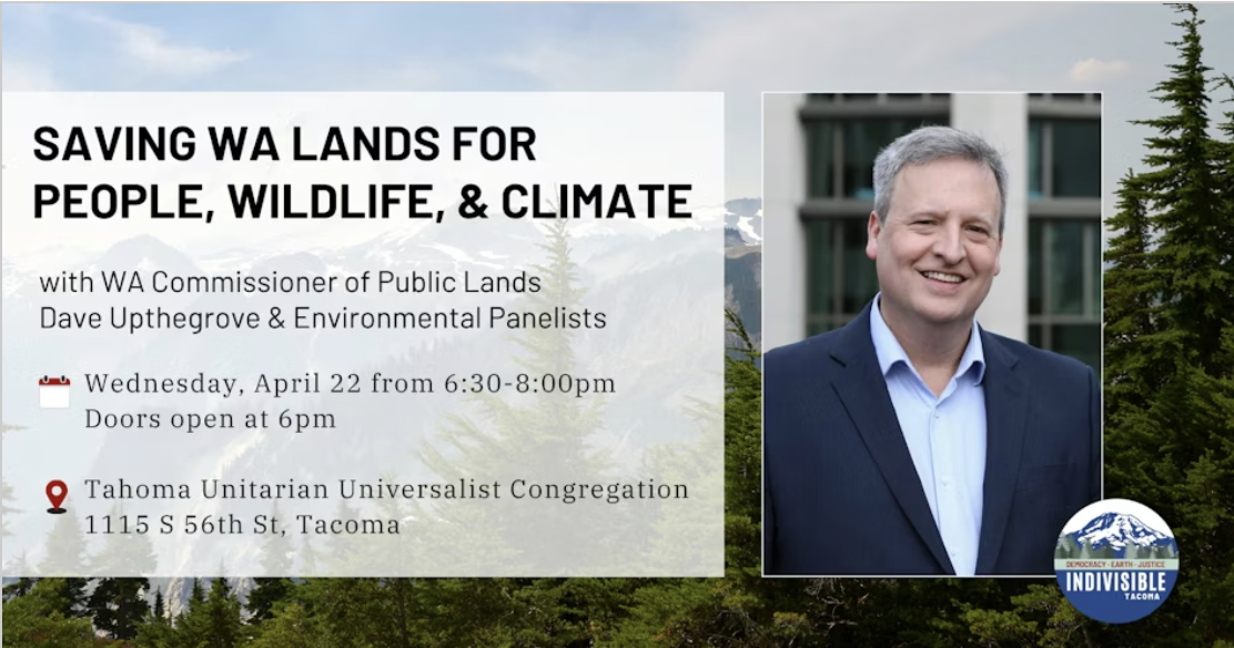Saving WA Lands for People, Wildlife, and Climate: Dave Upthegrove and Environmental Panelists