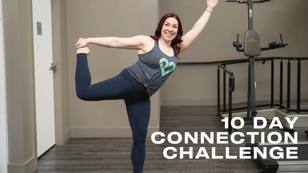 Title card for the 10 Day Connection Challenge. White text "10 Day Connection Challenge" on a background of a woman doing yoga pose called dancer's pose.