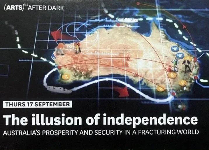 The illusion of independence: Australia's prosperity and security in a fracturing world