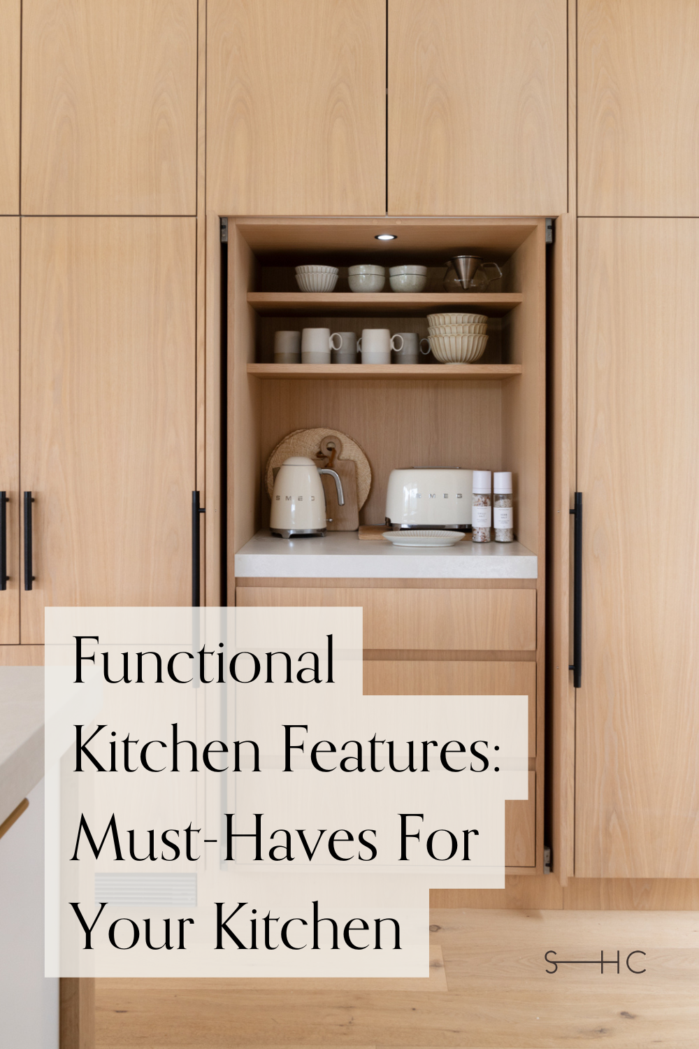 Functional Kitchen Features: Must-Haves for Your Kitchen — Studio Haus