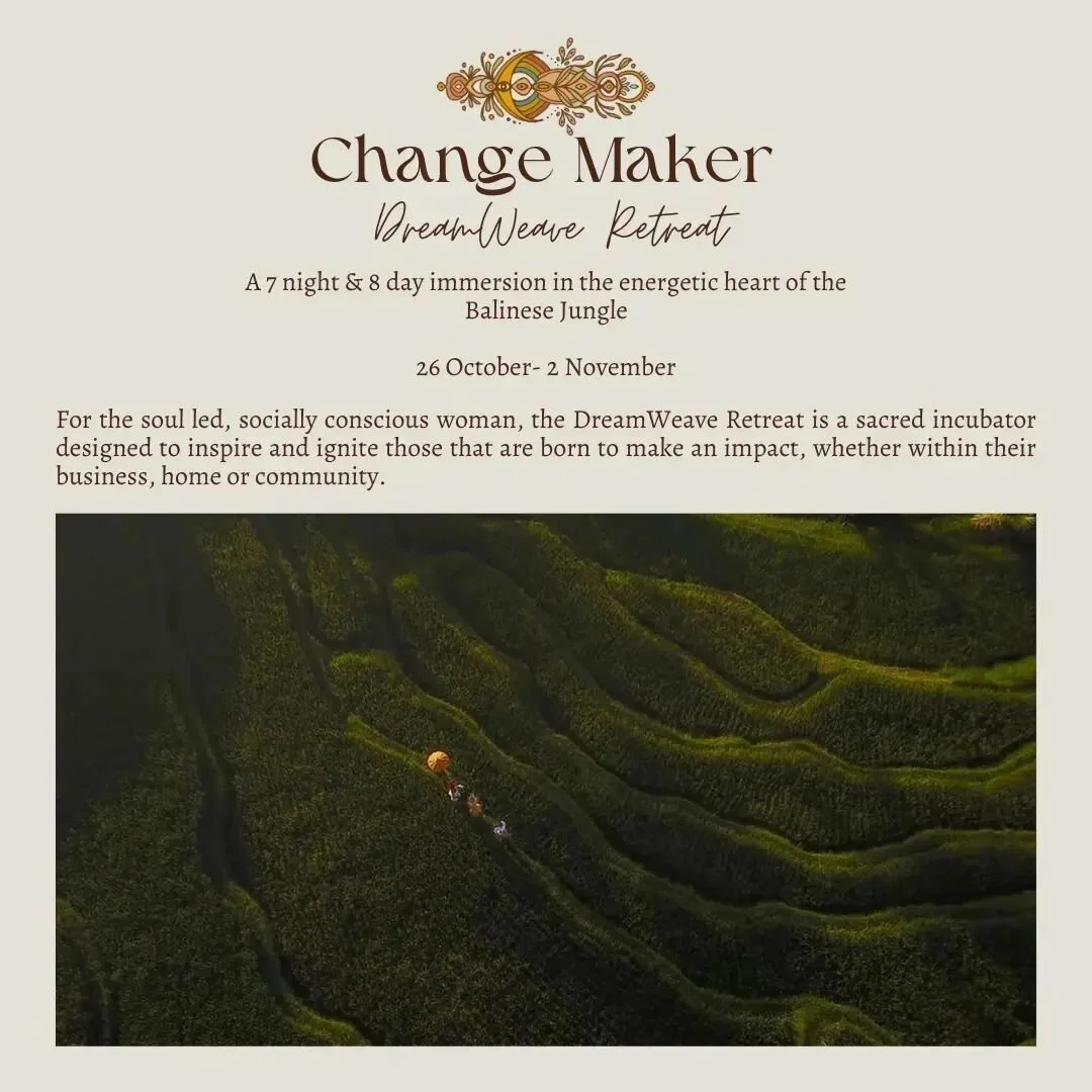 ~DreamWeave~
This October an intimate group of Change Makers will meet on retreat over 8 days in a stunning Balinese eco sanctuary- complete with our own private waterfall.
✨ 𝘖𝘶𝘳 𝘋𝘳𝘦𝘢𝘮𝘞𝘦𝘢𝘷𝘦 𝘙𝘦𝘵𝘳𝘦𝘢𝘵 𝘪𝘴 𝘢𝘯 𝘪𝘮𝘮𝘦𝘳𝘴𝘪𝘷
