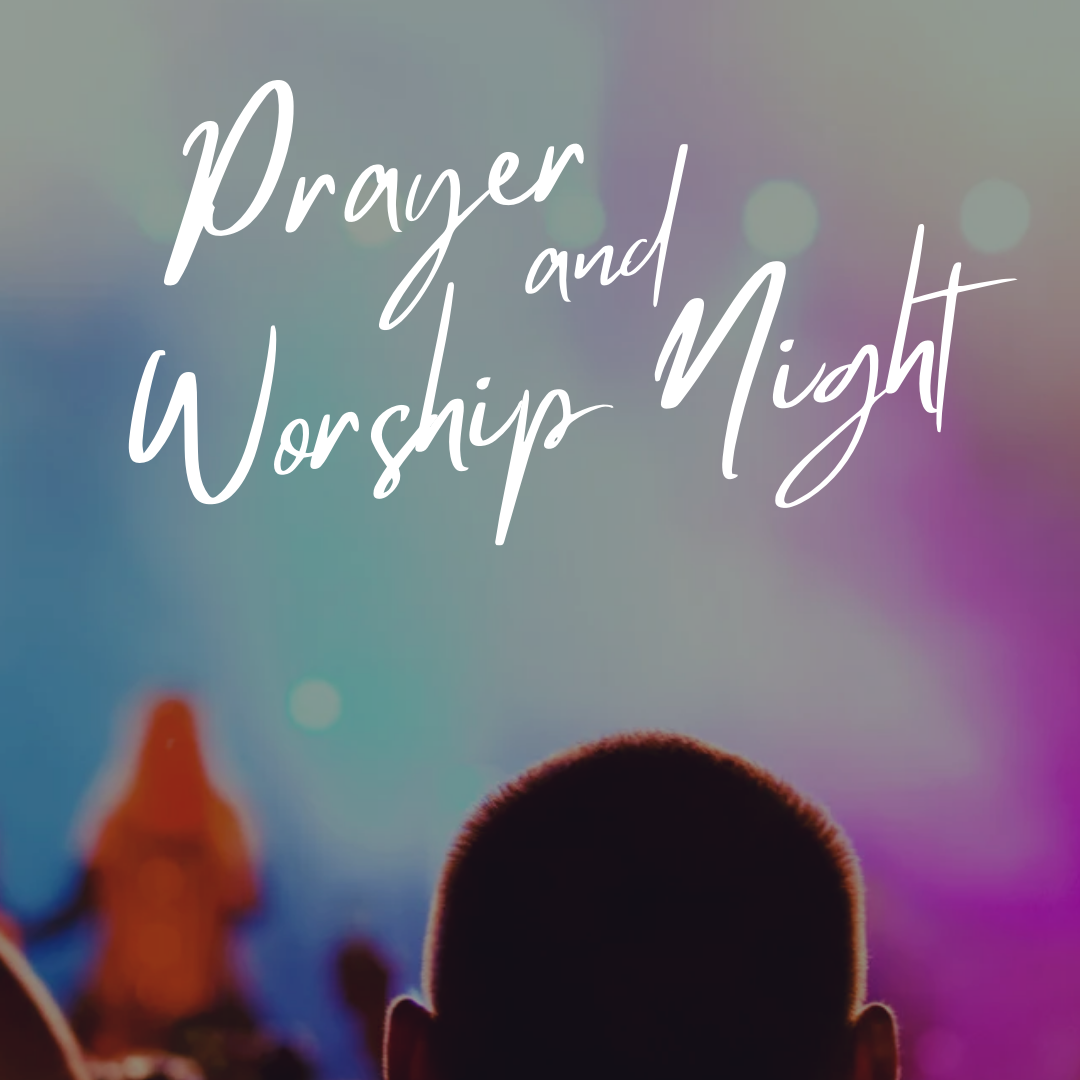 Prayer & Worship Night
