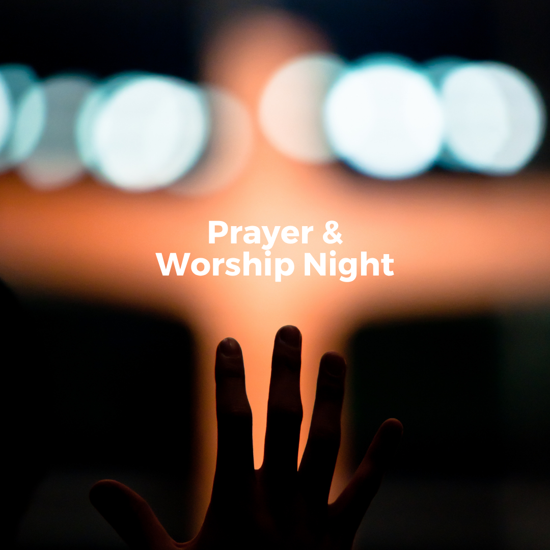 Prayer & Worship Night