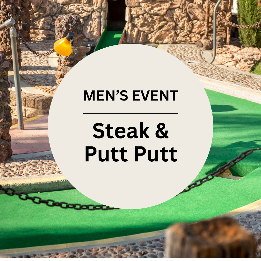 Men's Event: Steak & Putt Putt