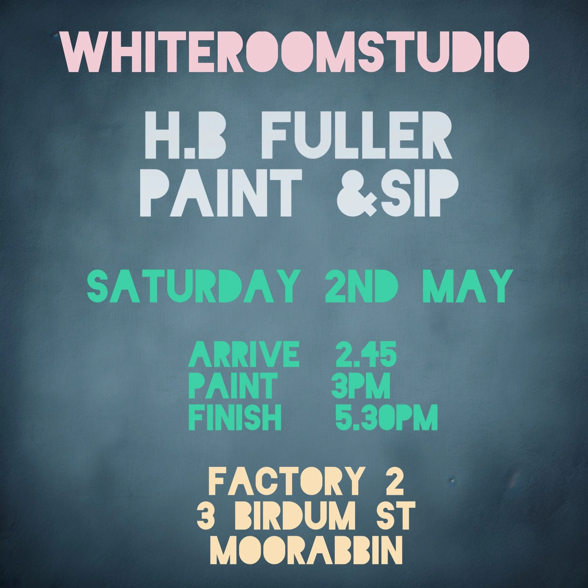 Saturday 2nd May - Private Function - H.B Fuller 3pm - 5.30pm