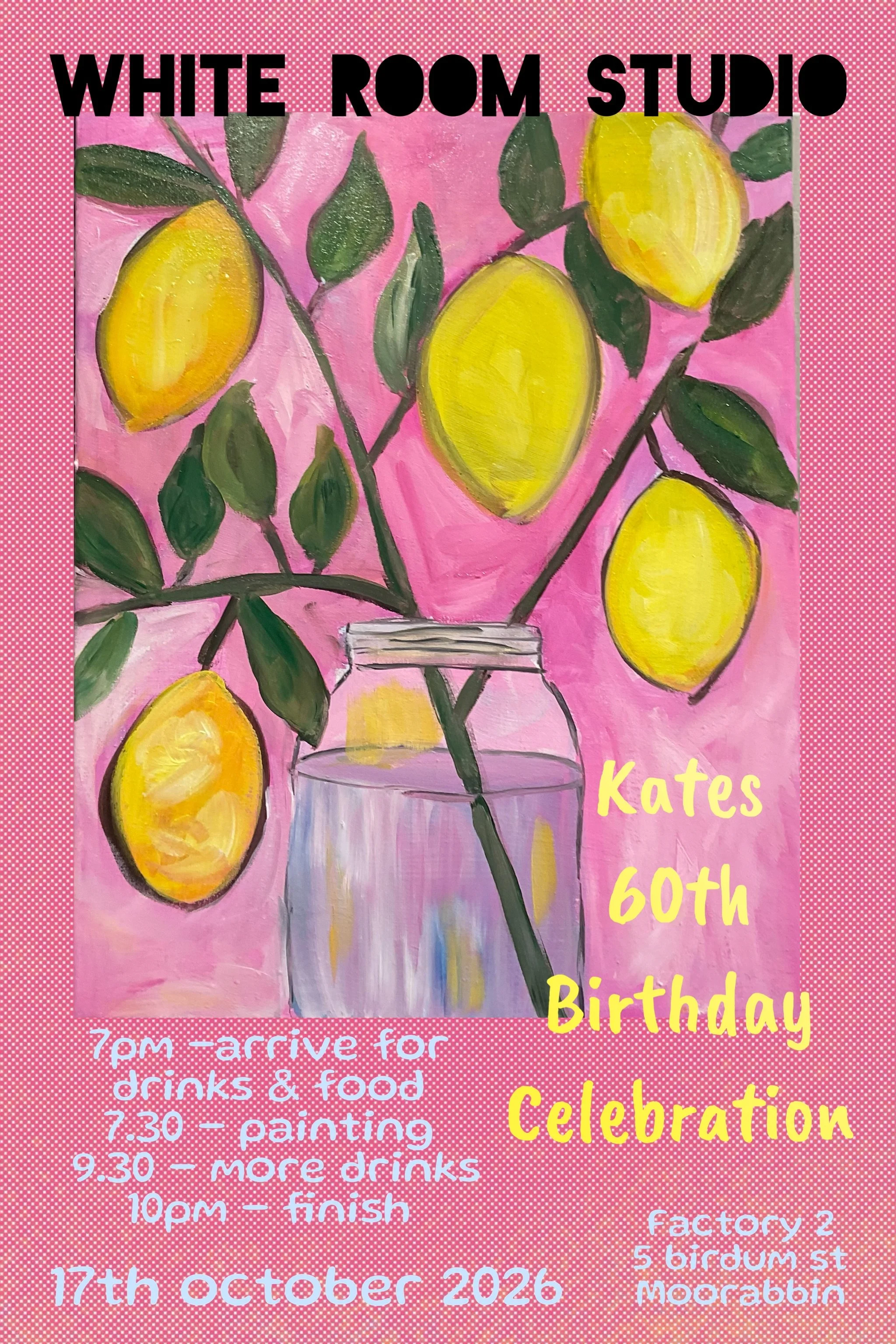 Private Function-Saturday 17th October - Kate’s birthday Lemons 7-10pm