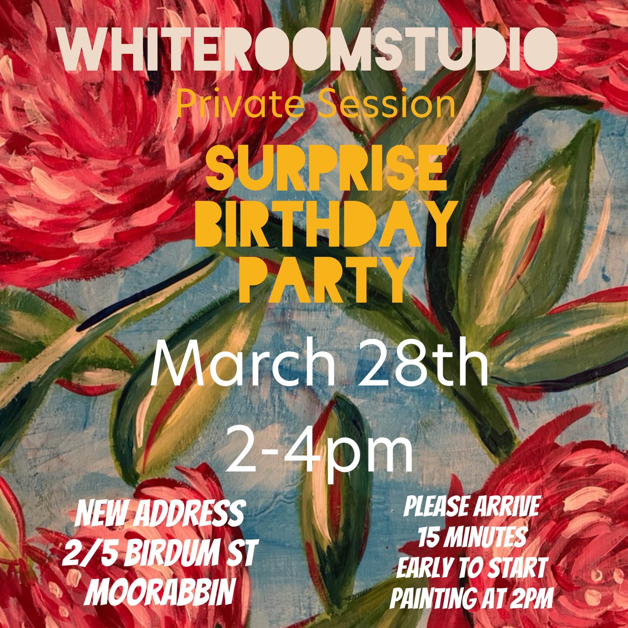 PRIVATE FUNCTION Saturday 28th March - Surprise Birthday session 2pm-4pm Wonderful Waratah