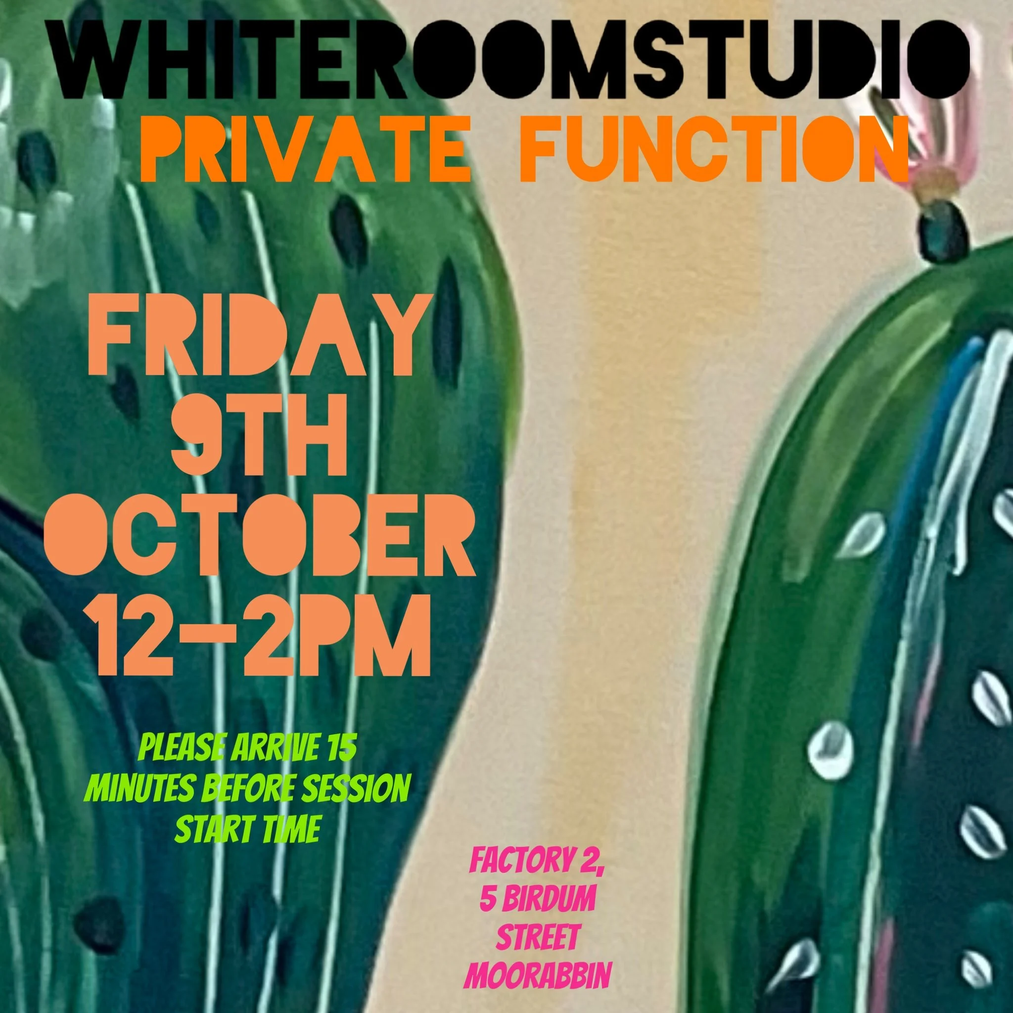 Private Function Friday 9th October 12-2pm Cactus Session