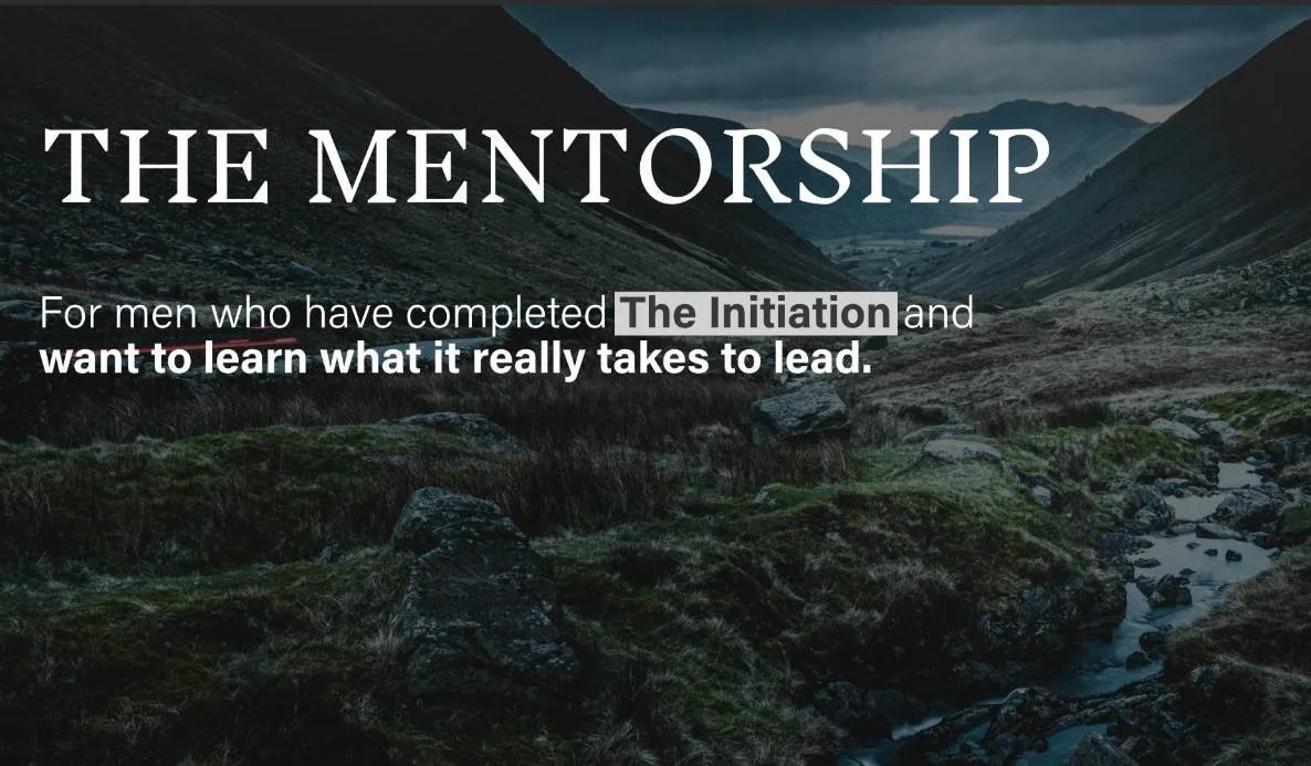 A mountainous landscape with a valley, rocks, and a small stream, overlaid with text about mentorship for men who have completed the initiation process.
