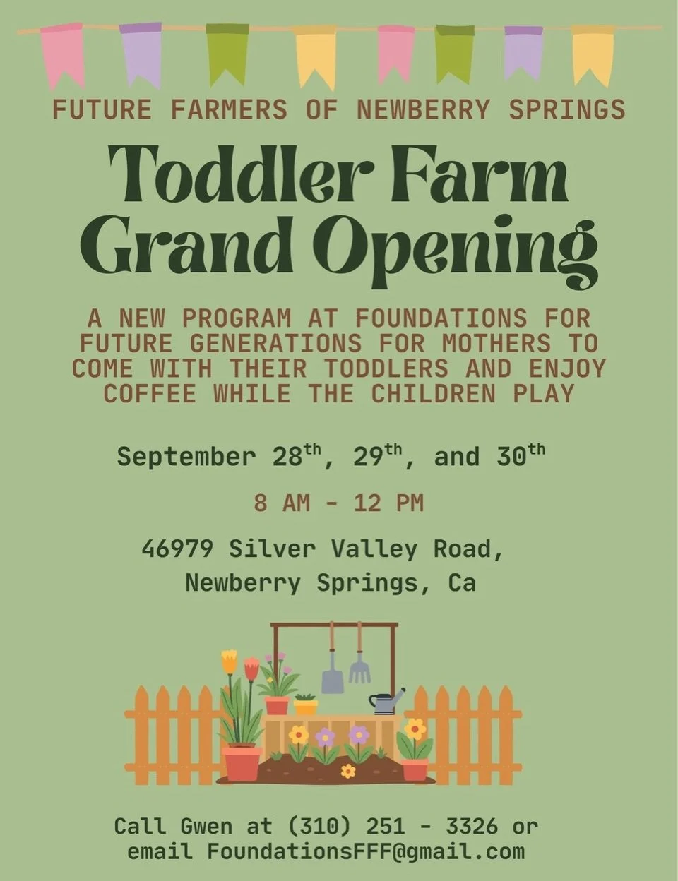 Future Farmers of Newberry Springs has exciting programs for the Fall!

Their NEW program is the Toddler Farm, where moms and dads can relax with coffee and bring their toddlers to play and have fun. Their GRAND OPENING is September 28, 29, and 30.

